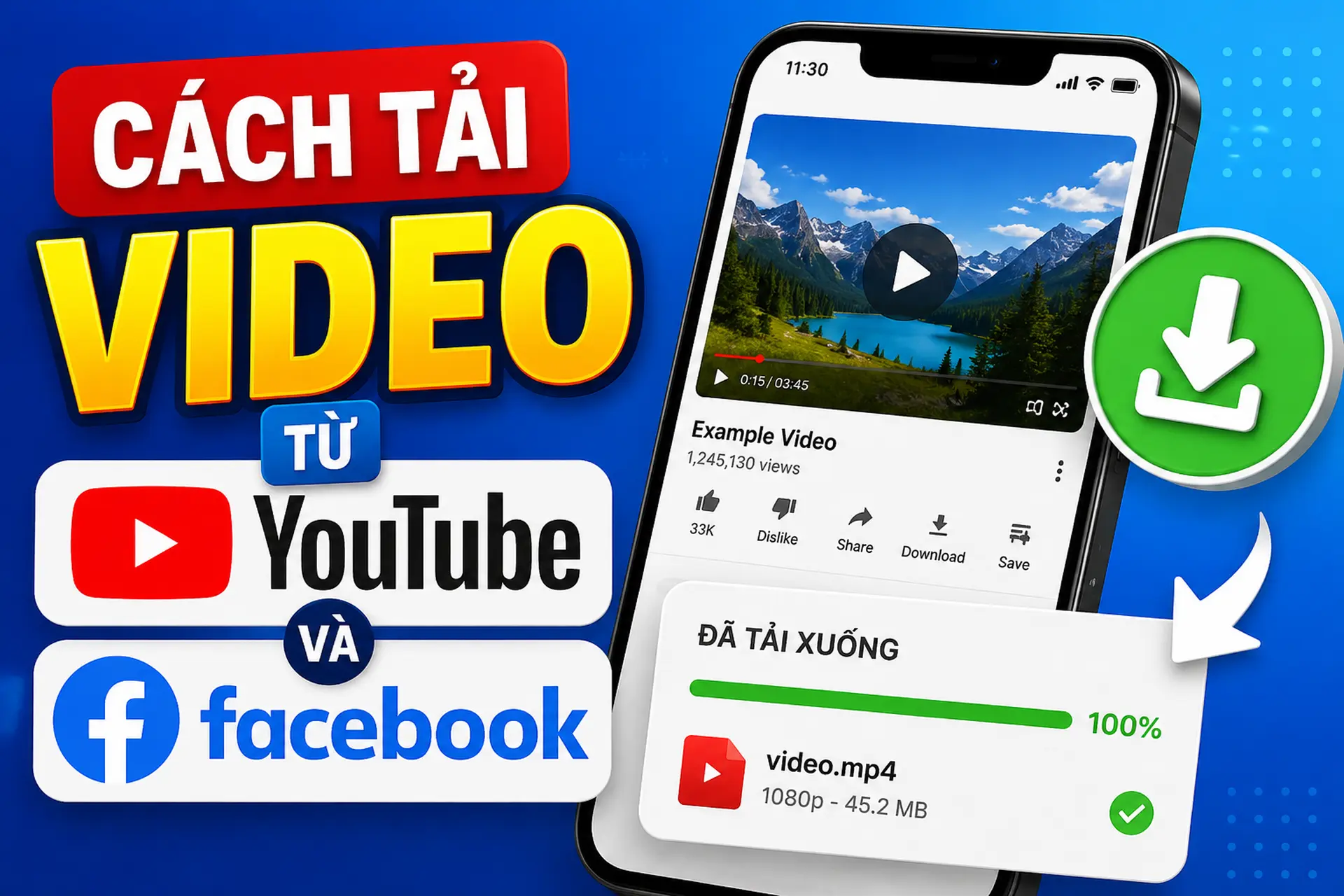 Cách tải video từ YouTube và Facebook nhanh chóng trên máy tính, điện thoại