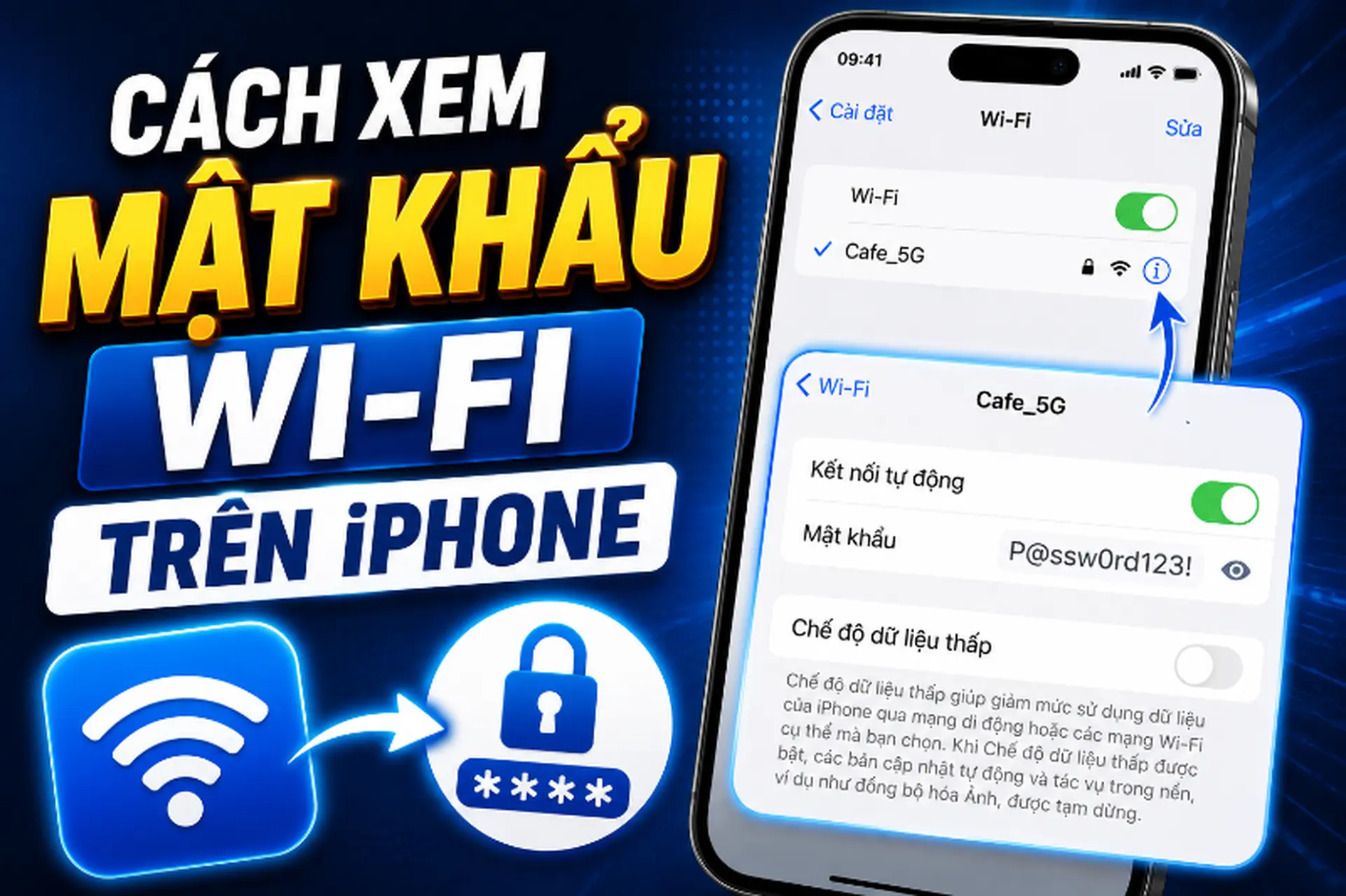 Cách xem mật khẩu Wi-Fi trên iPhone nhanh chóng và dễ thực hiện