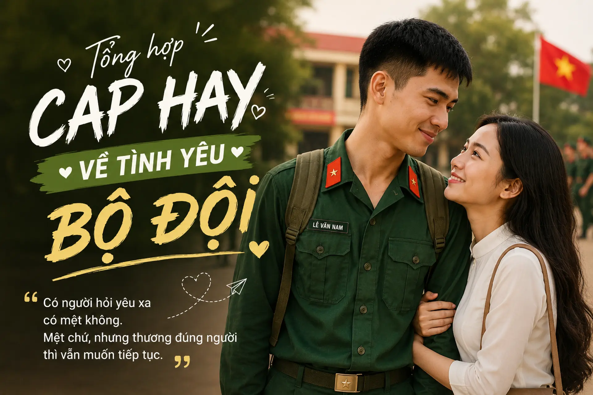 Tuyển tập cap hay về tình yêu bộ đội dành cho người yêu xa, đọc là thấy thương