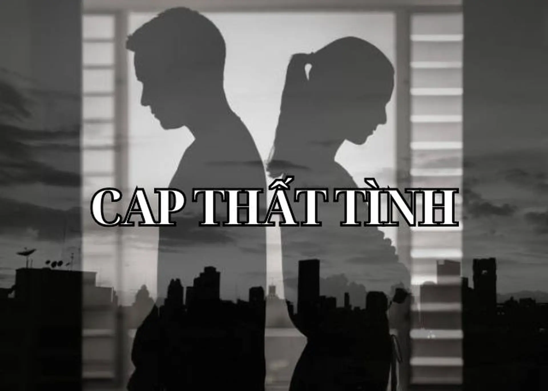 Tuyển tập cap thất tình đau lòng, đầy xót xa cho những người đã từng hết mình vì yêu