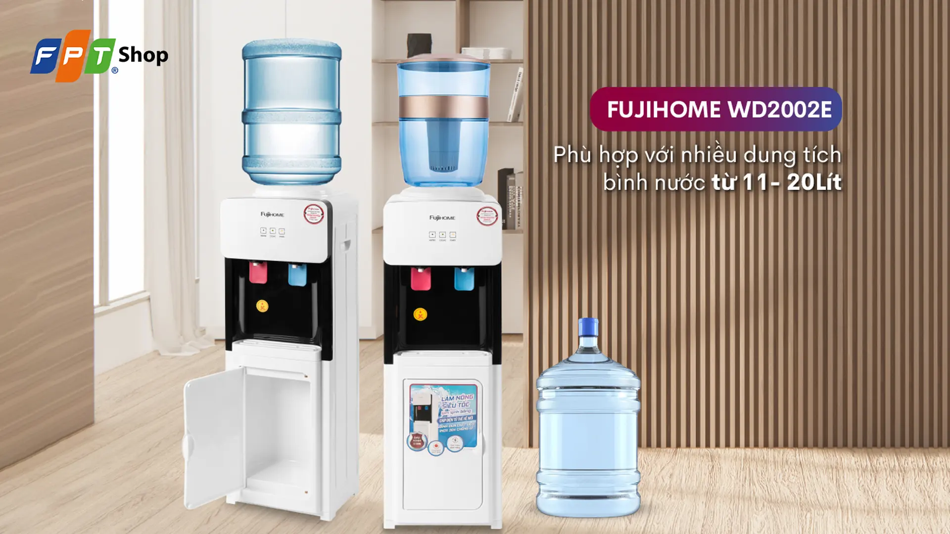 Cây nước nóng lạnh úp bình Fujihome WD2002E