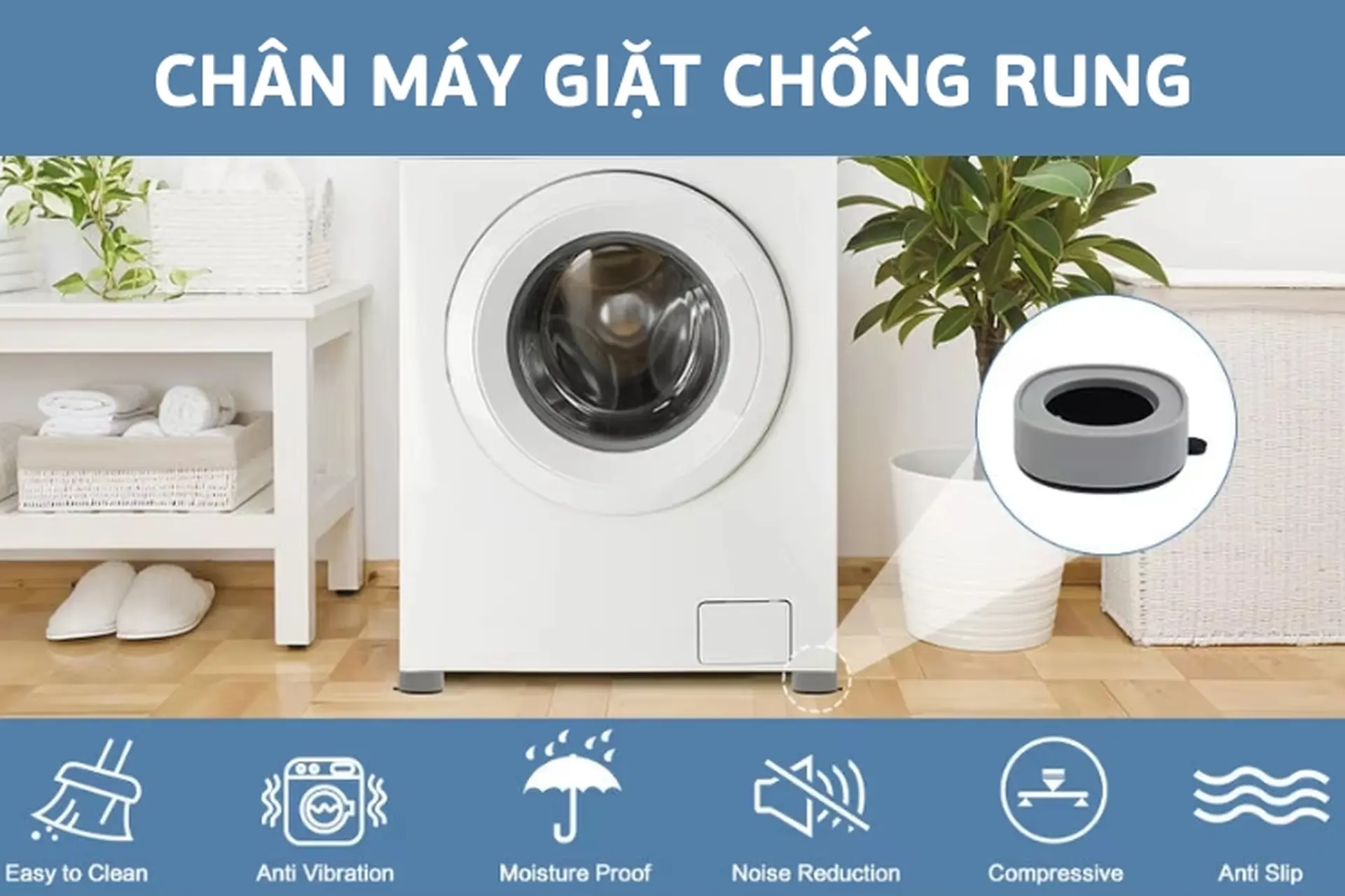 Chân máy giặt chống rung là gì? Khám phá những công dụng có thể bạn chưa biết 
