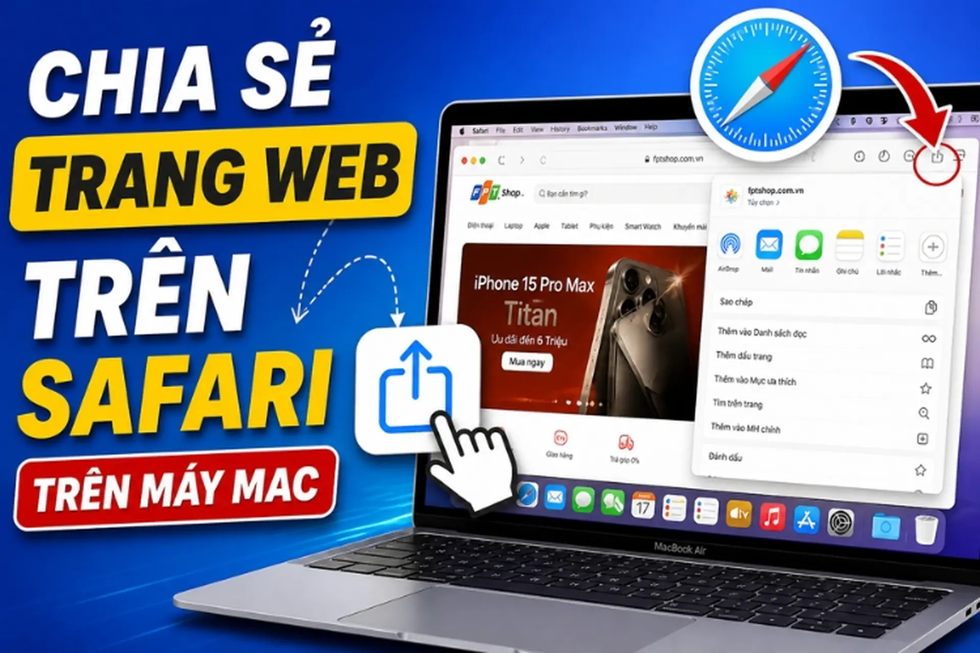 Hướng dẫn cách chia sẻ trang web trong Safari trên máy Mac nhanh chóng và chi tiết từng bước