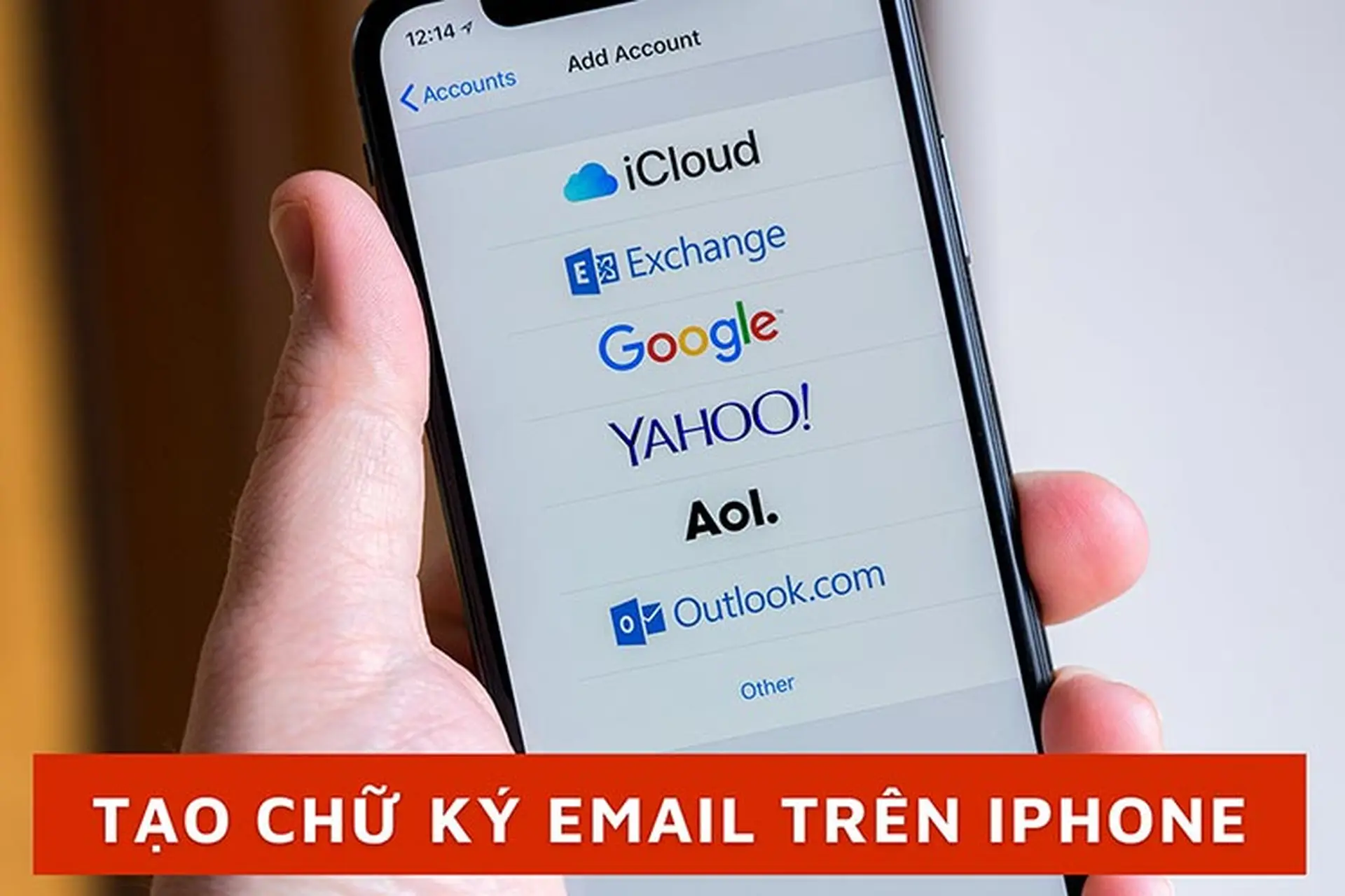 Hướng dẫn tạo chữ ký email trên iPhone vô cùng đơn giản nhưng không phải ai cũng biết