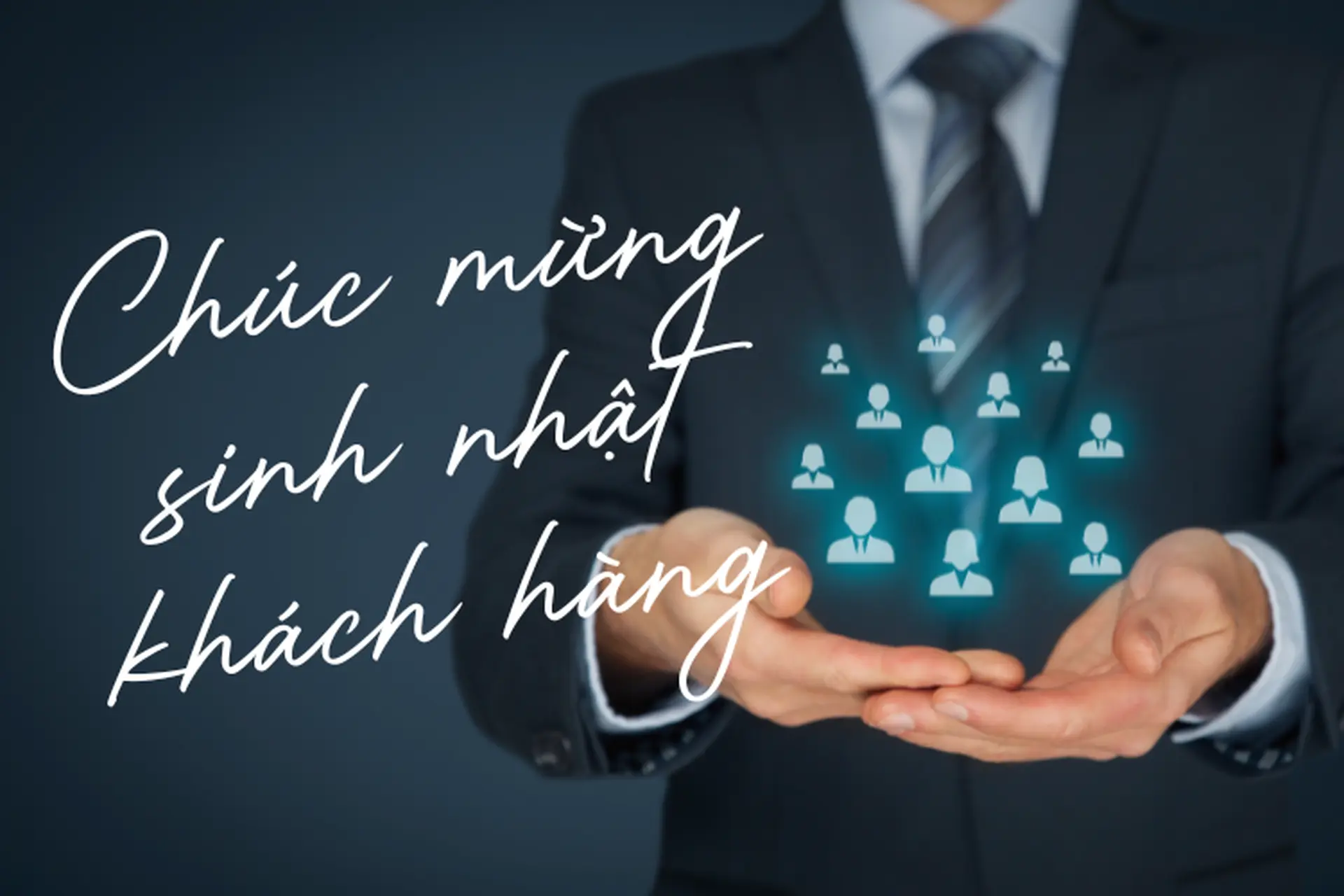 Tổng hợp 50+ lời chúc mừng sinh nhật khách hàng ý nghĩa và chuyên nghiệp nhất