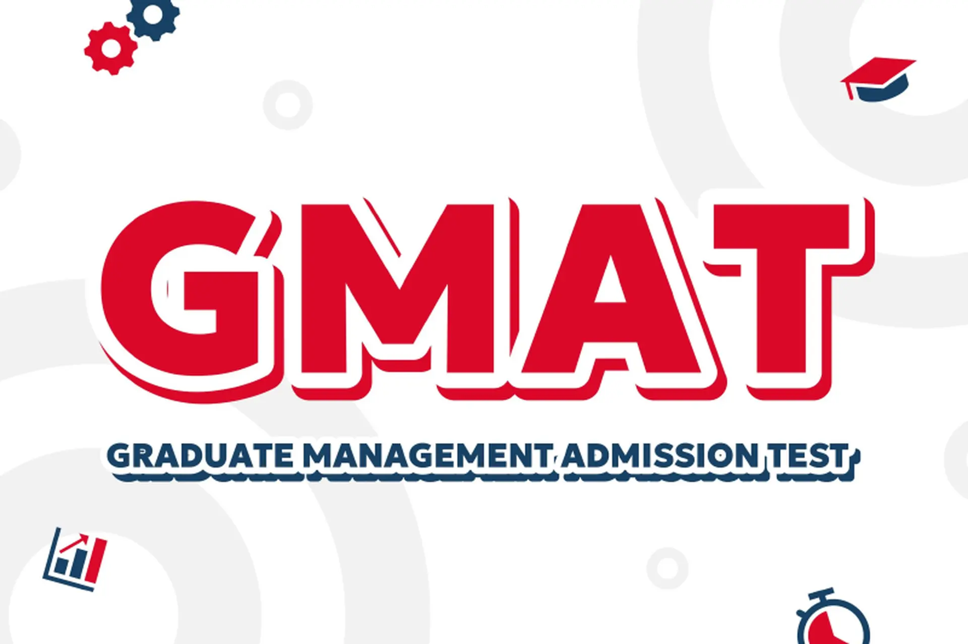 Chứng chỉ GMAT là gì? Tầm quan trọng, cấu trúc đề thi và kinh nghiệm ôn luyện