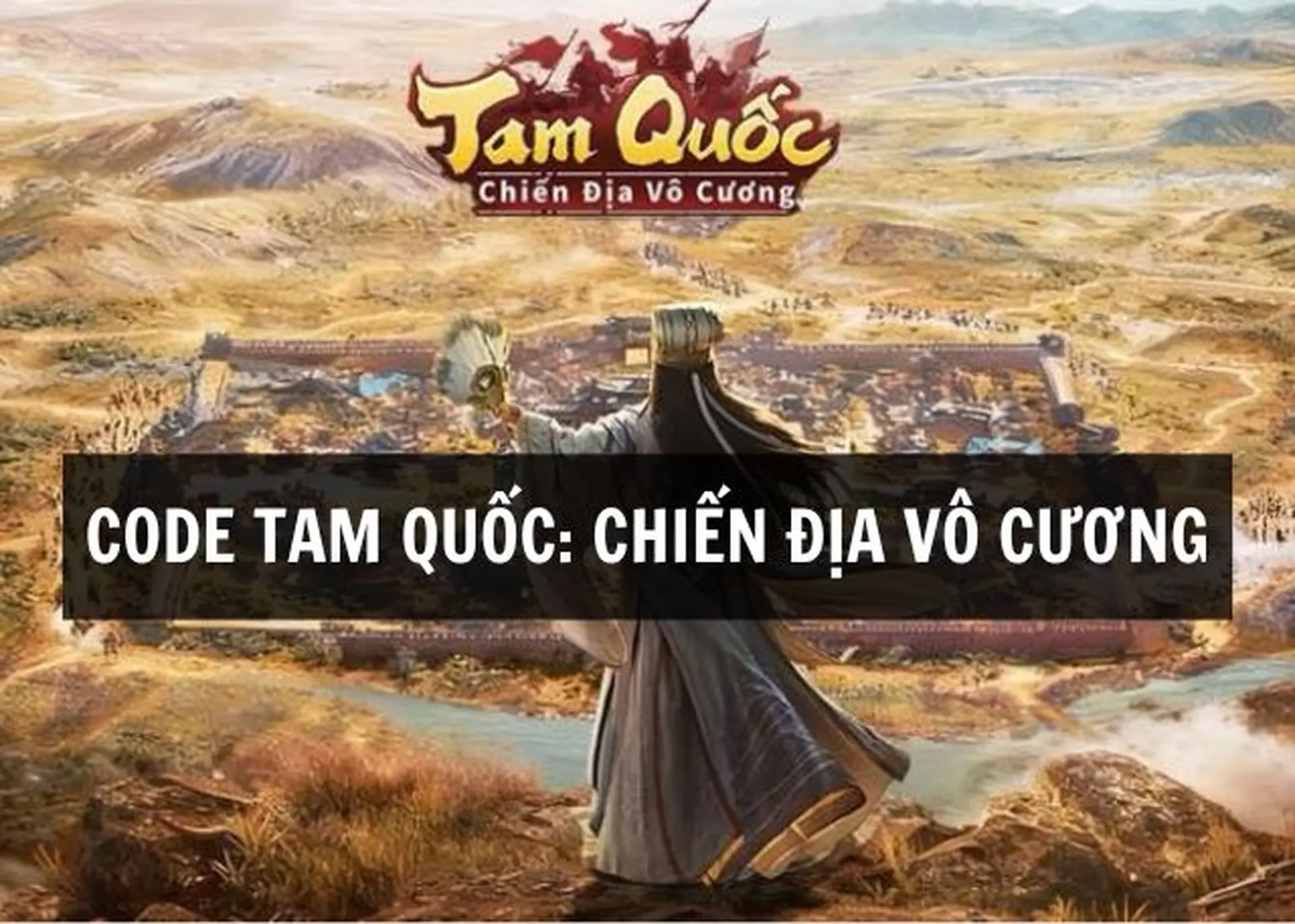 Full code Tam Quốc: Chiến Địa Vô Cương mới nhất 6/2026: Thu thập các phần thưởng mới nhất dành cho tân thủ