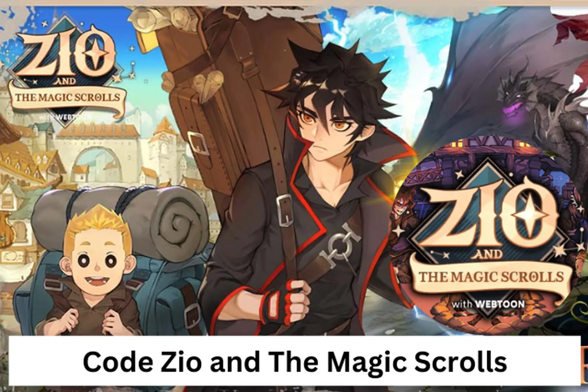 Cập nhật code Zio and The Magic Scrolls mới nhất 2026: Hướng dẫn chi tiết giúp bạn nhập code