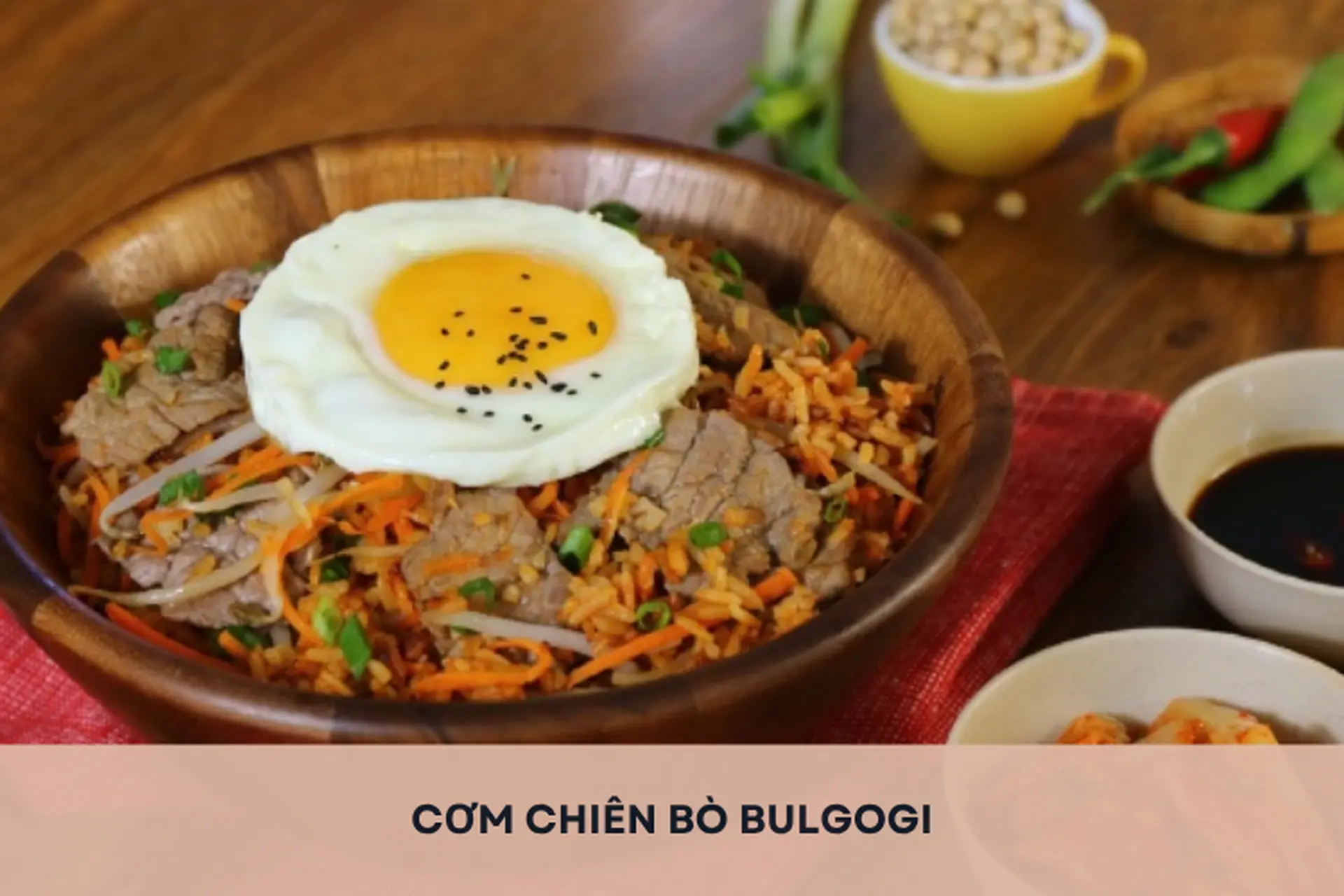 Hướng dẫn chi tiết cách làm cơm chiên bò Bulgogi thơm ngon
