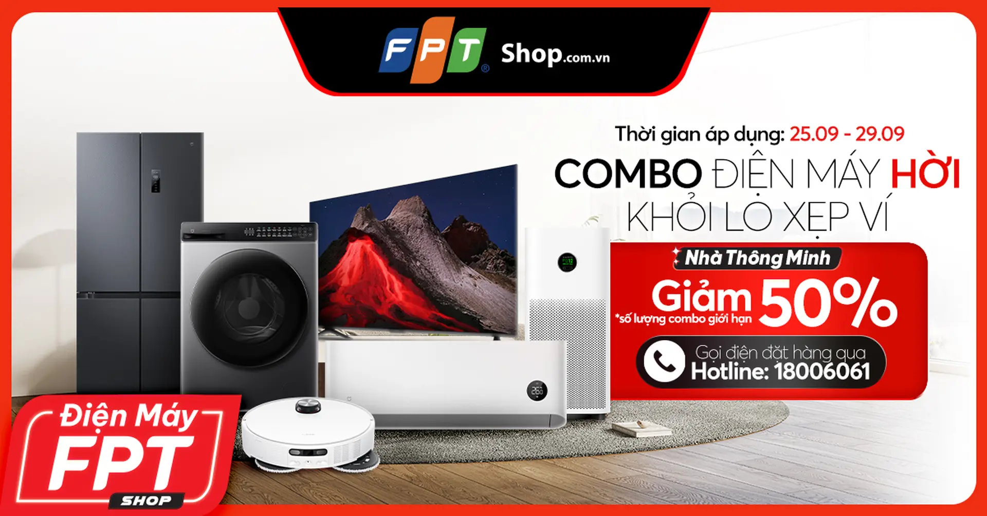 Combo điện máy FPT Shop – Giảm đến 50% cho 10 suất duy nhất
