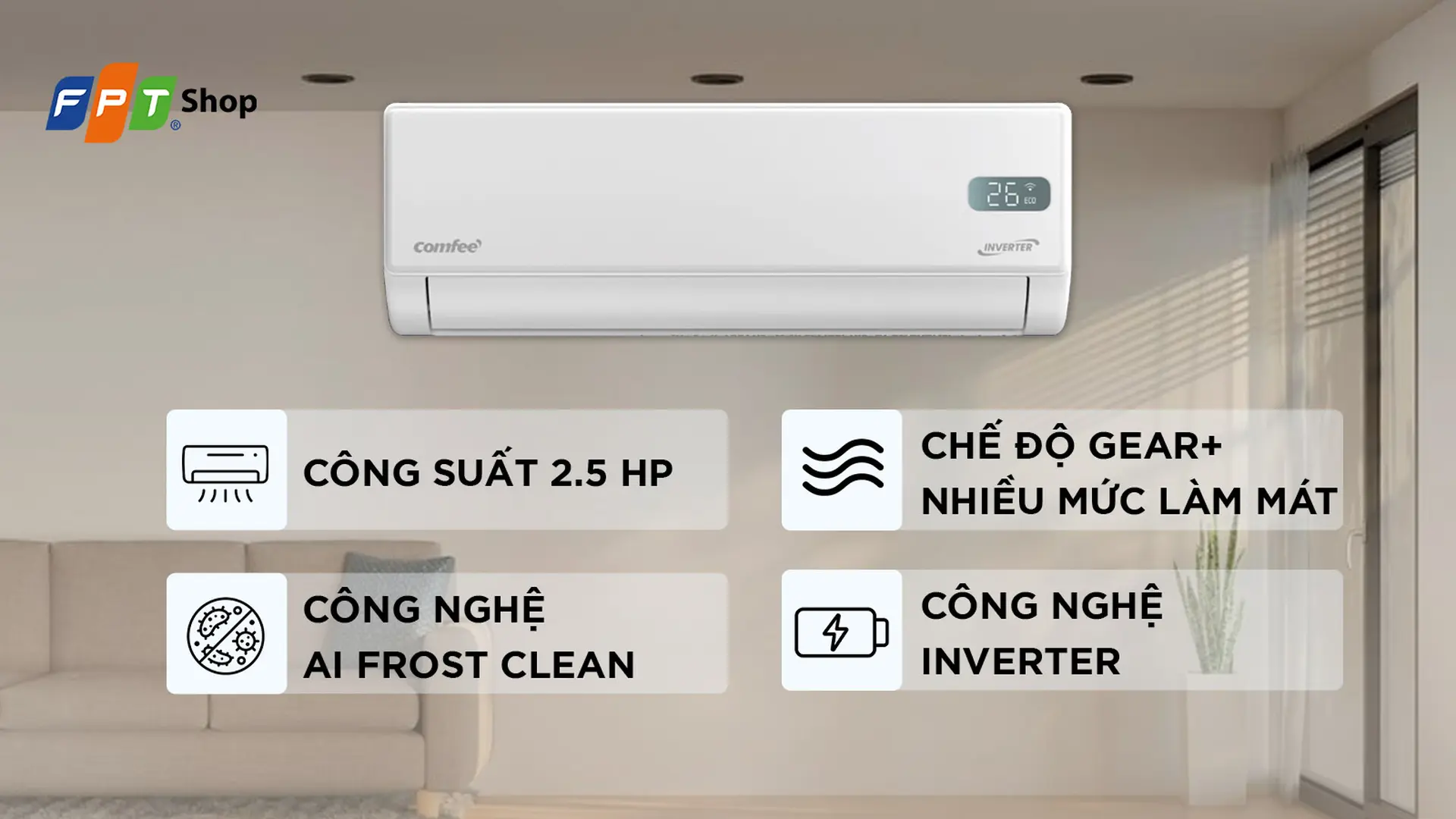 Máy lạnh Comfee Inverter 2.5 HP CFS-25VGP