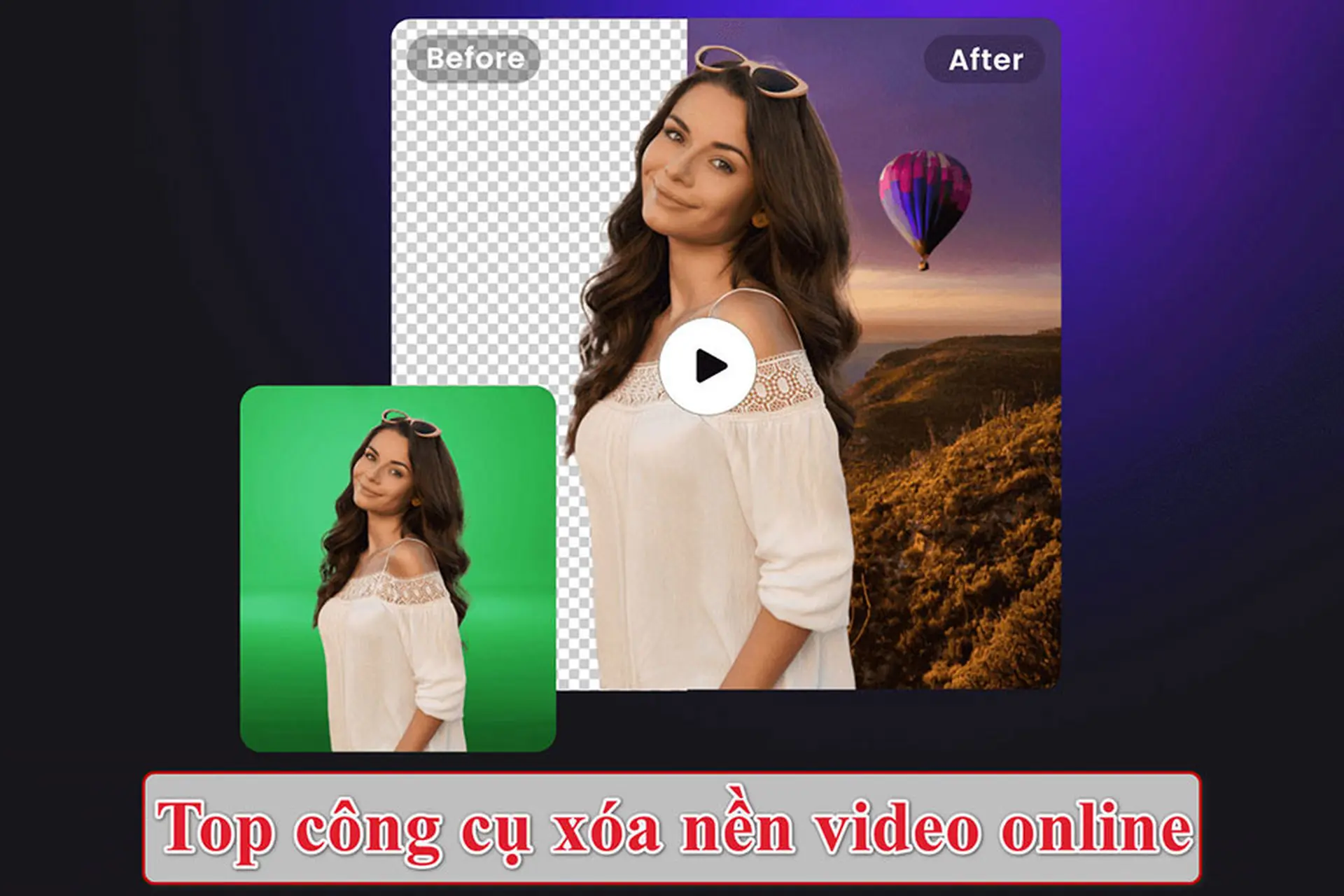 Top công cụ xóa nền video online cực tiện lợi, hỗ trợ AI và không cần cài đặt ứng dụng