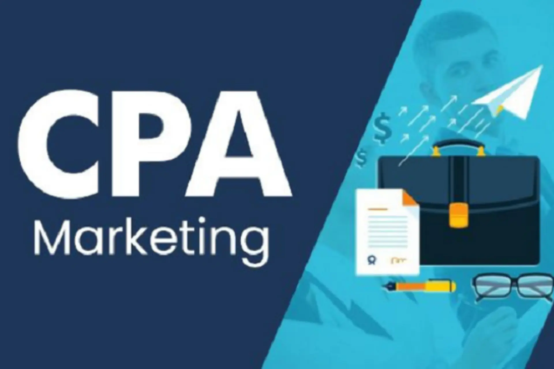 CPA Marketing là gì? Tất tần tật về hình thức tiếp thị theo hành động hiệu quả