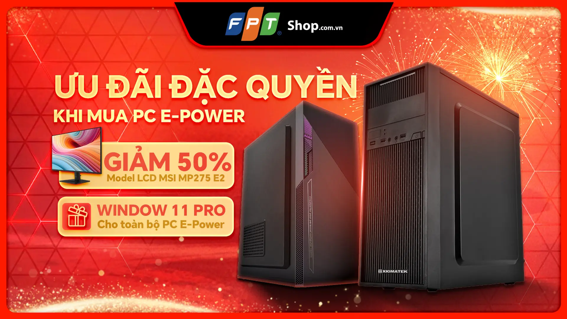 FPT Shop giảm 50% màn hình khi mua cùng PC E-Power