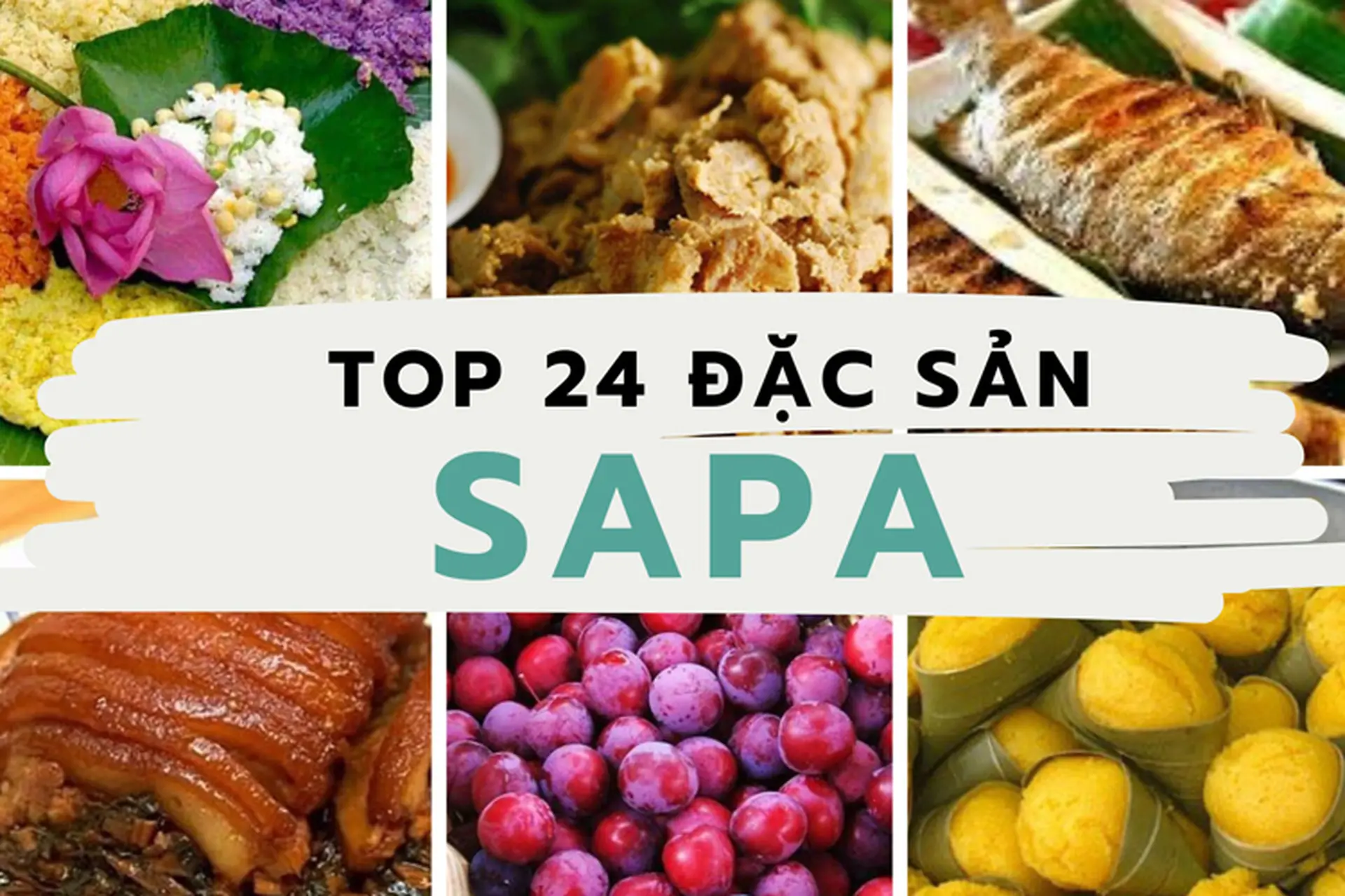 Điểm danh 24 đặc sản Sapa hấp dẫn, nức tiếng gần xa mà bạn không nên bỏ qua