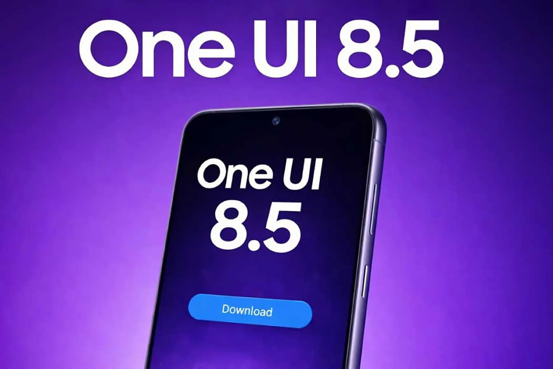 Lộ danh sách điện thoại Samsung cập nhật One UI 8.5, loạt máy tầm trung góp mặt