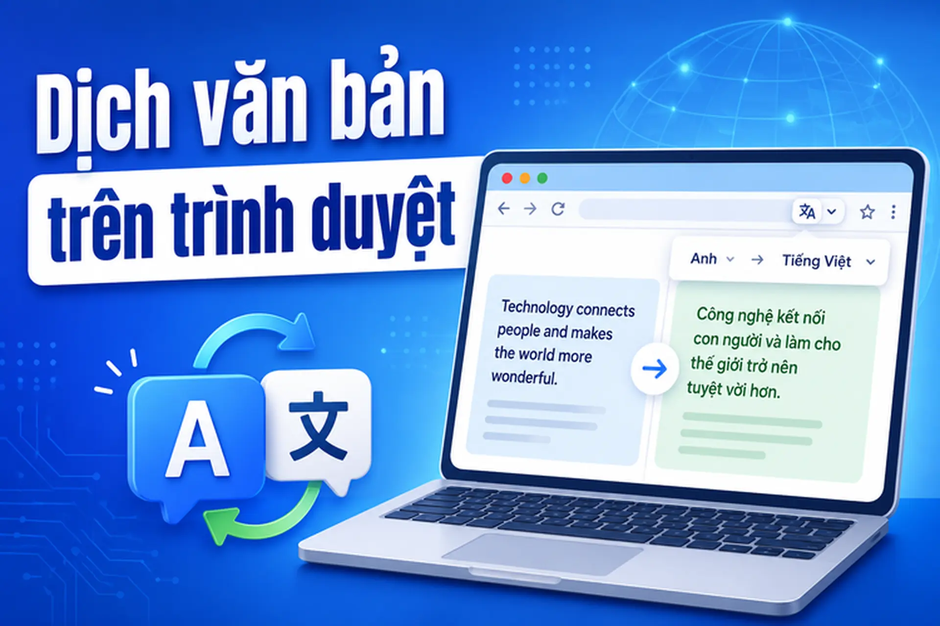 Cách dịch văn bản trên trình duyệt nhanh chóng trên điện thoại và máy tính