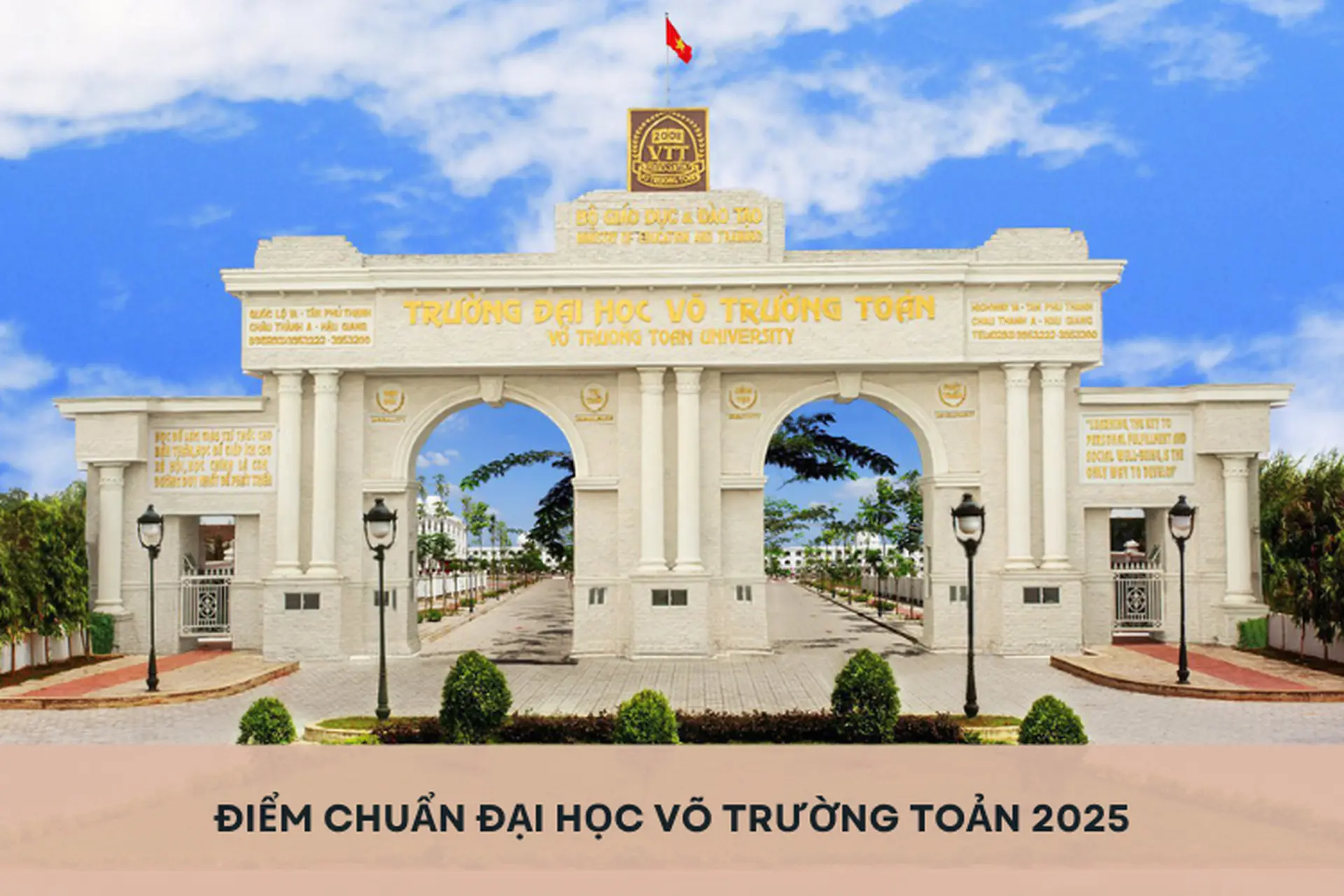Điểm chuẩn Đại học Võ Trường Toản 2025 có cao không? Cập nhật thông tin mới nhất