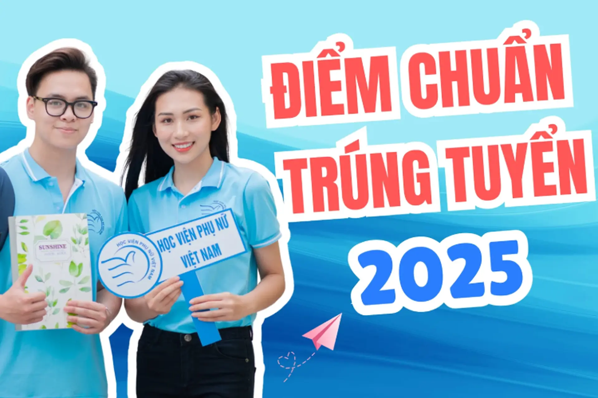 Cập nhật điểm chuẩn Học Viện Phụ Nữ Việt Nam 2025 mới nhất cho từng ngành học