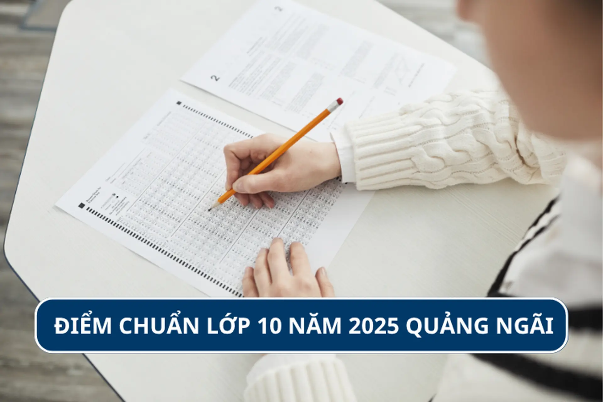 Điểm chuẩn lớp 10 năm 2025 Quảng Ngãi: Thông tin chi tiết và xu hướng tuyển sinh