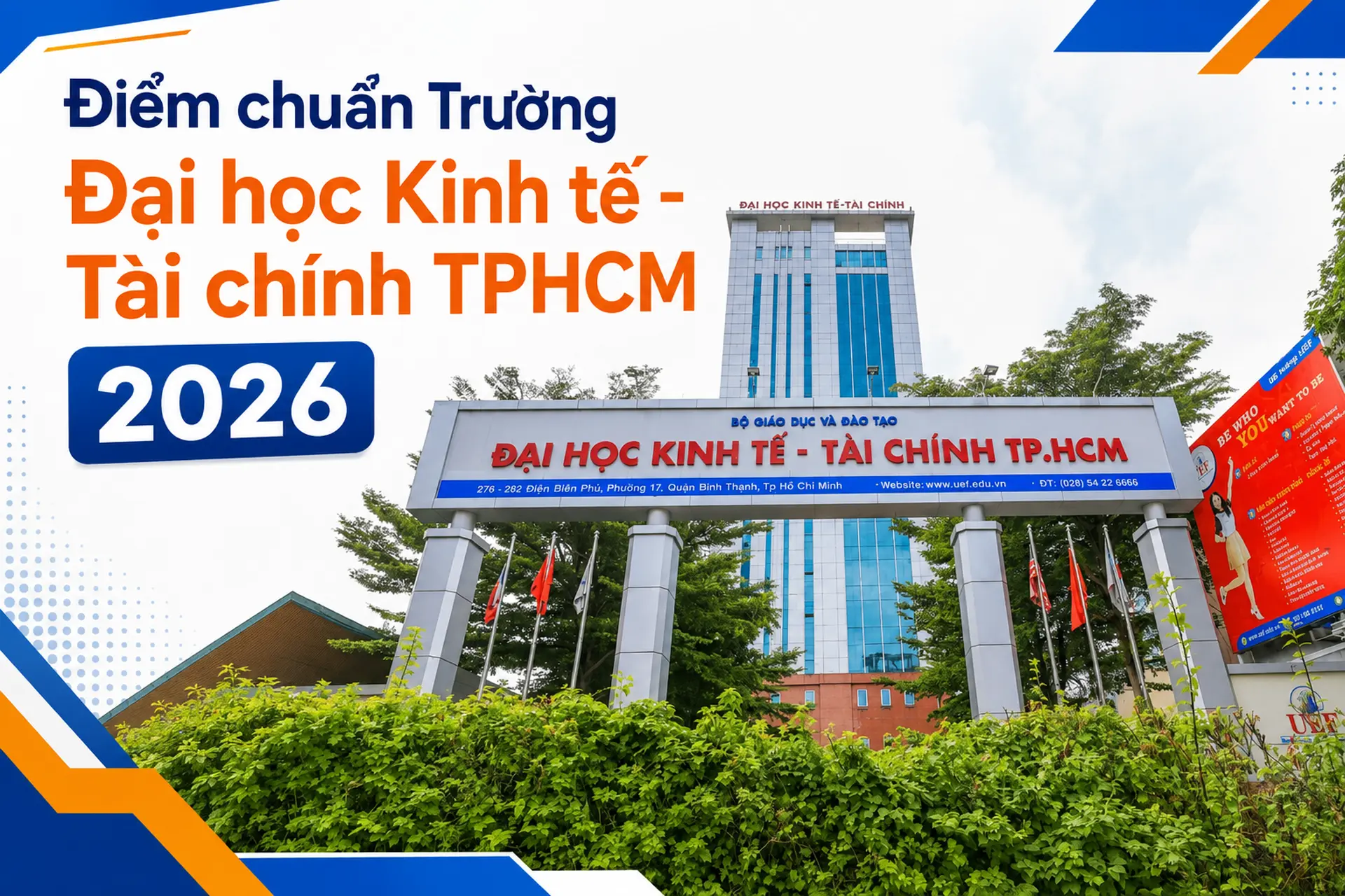 Điểm chuẩn Trường Đại học Kinh tế - Tài chính TPHCM (UEF) 2026: Nhóm ngành Luật có điểm cao nhất
