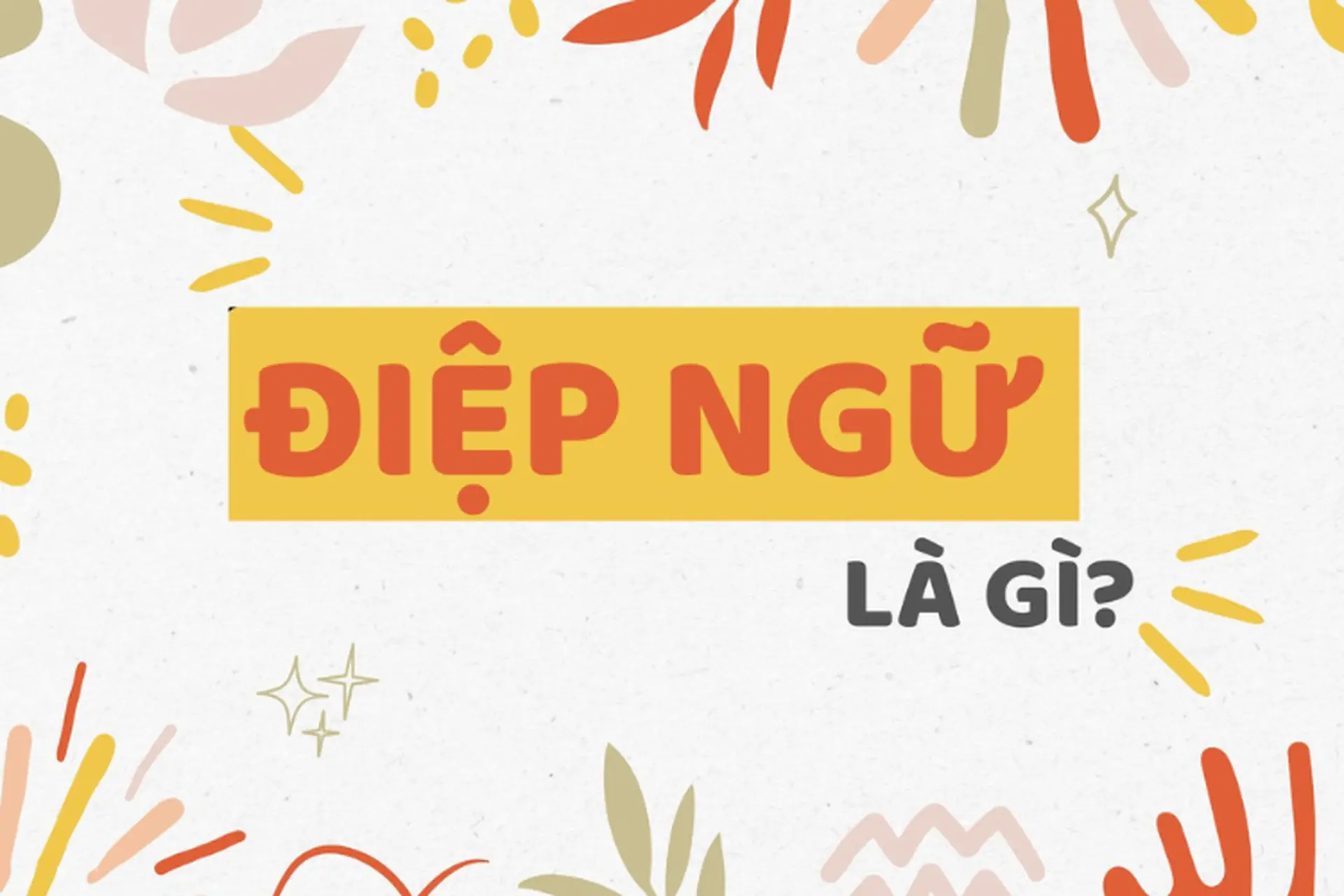 Điệp ngữ là gì? Ví dụ, tác dụng, cách sử dụng và phân biệt điệp ngữ với các biện pháp tu từ khác