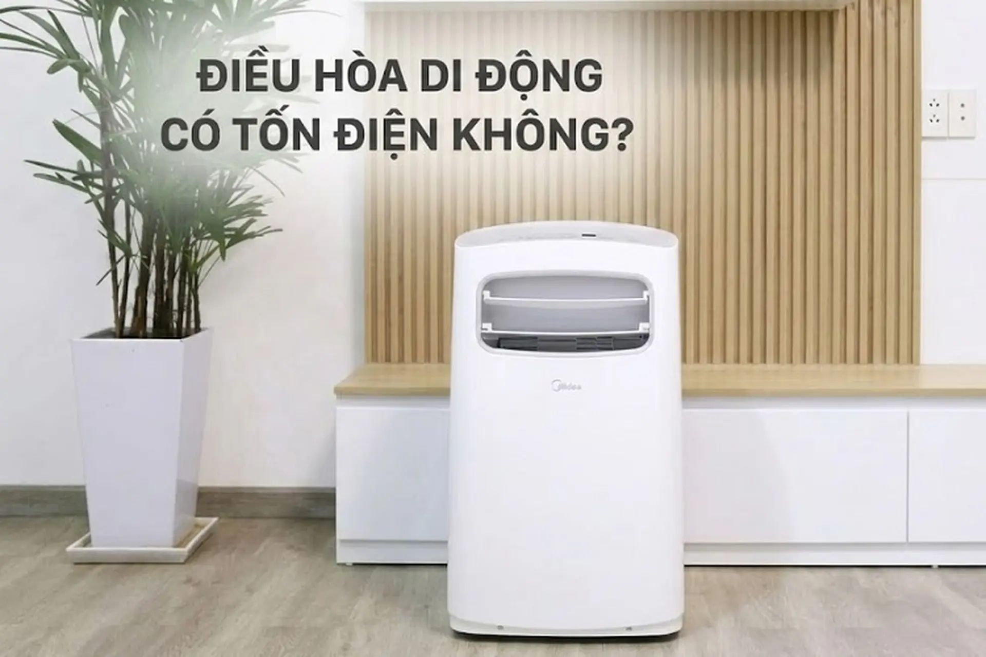 Điều hòa di động có tốn điện không? Ước tính chi phí và cách sử dụng tiết kiệm