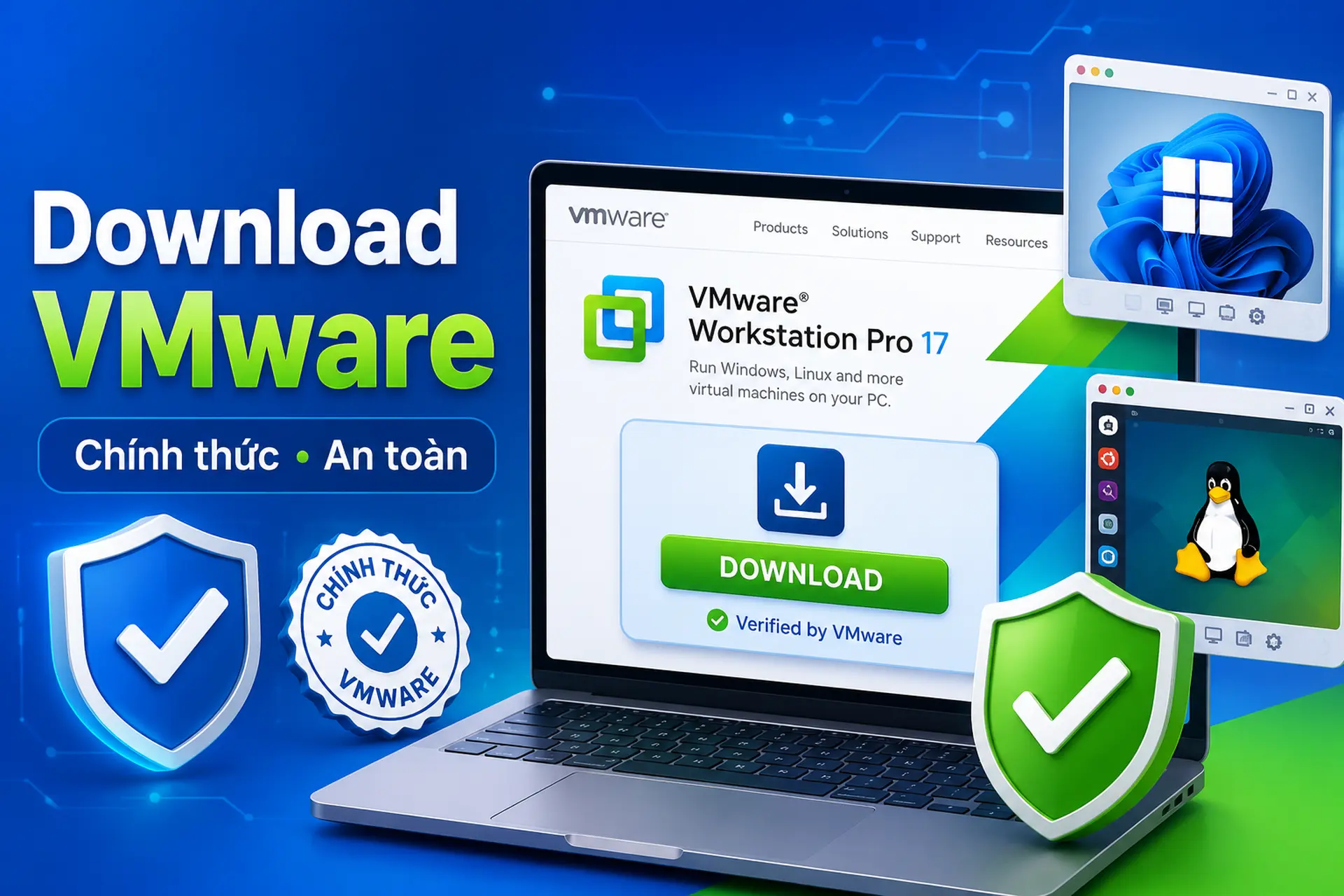 Download VMware chính thức an toàn, nhanh chóng và dễ hiểu cho ai chưa biết