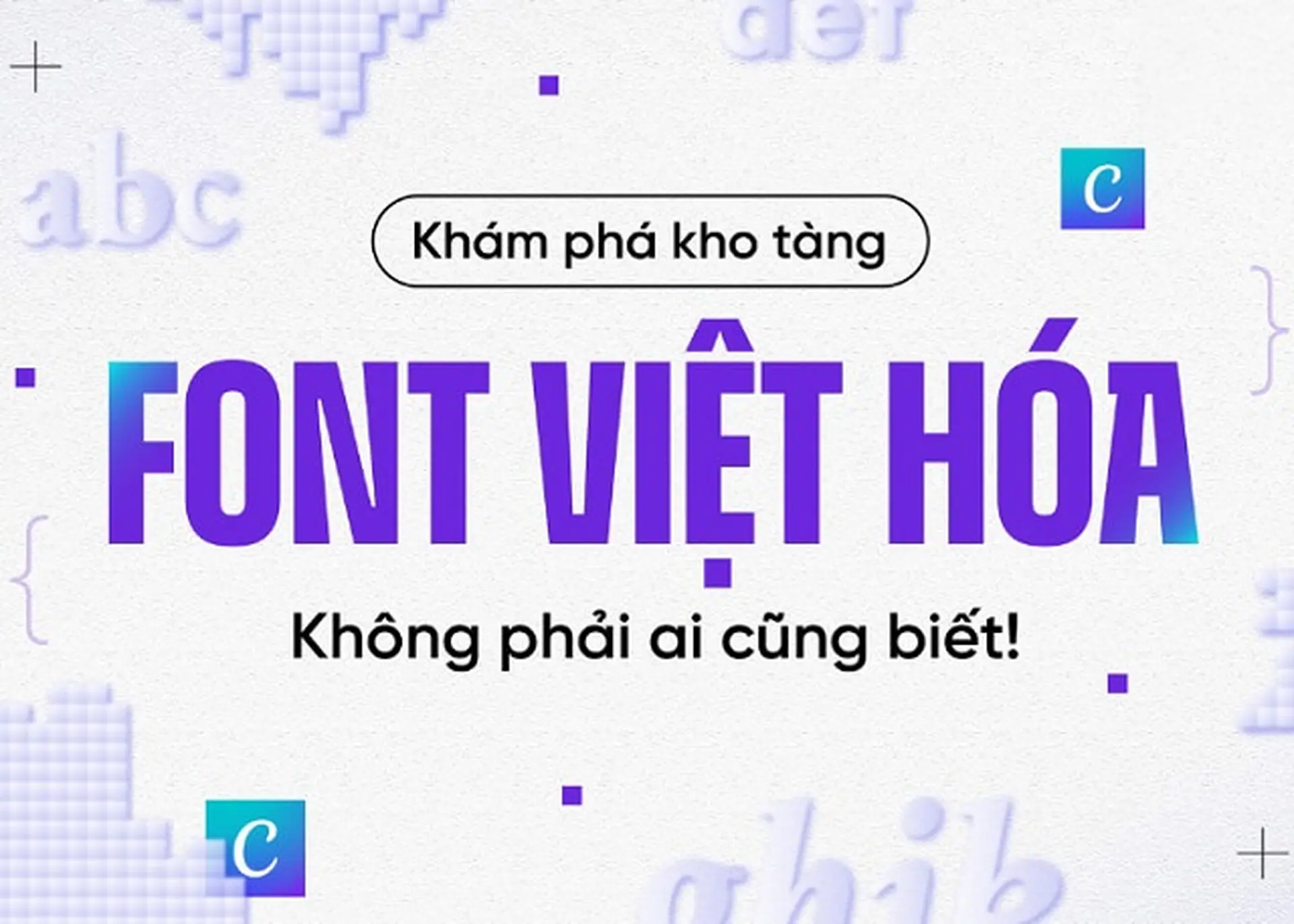 Danh sách font tiếng Việt Canva đẹp, dễ đọc và phù hợp cho mọi thiết kế sáng tạo