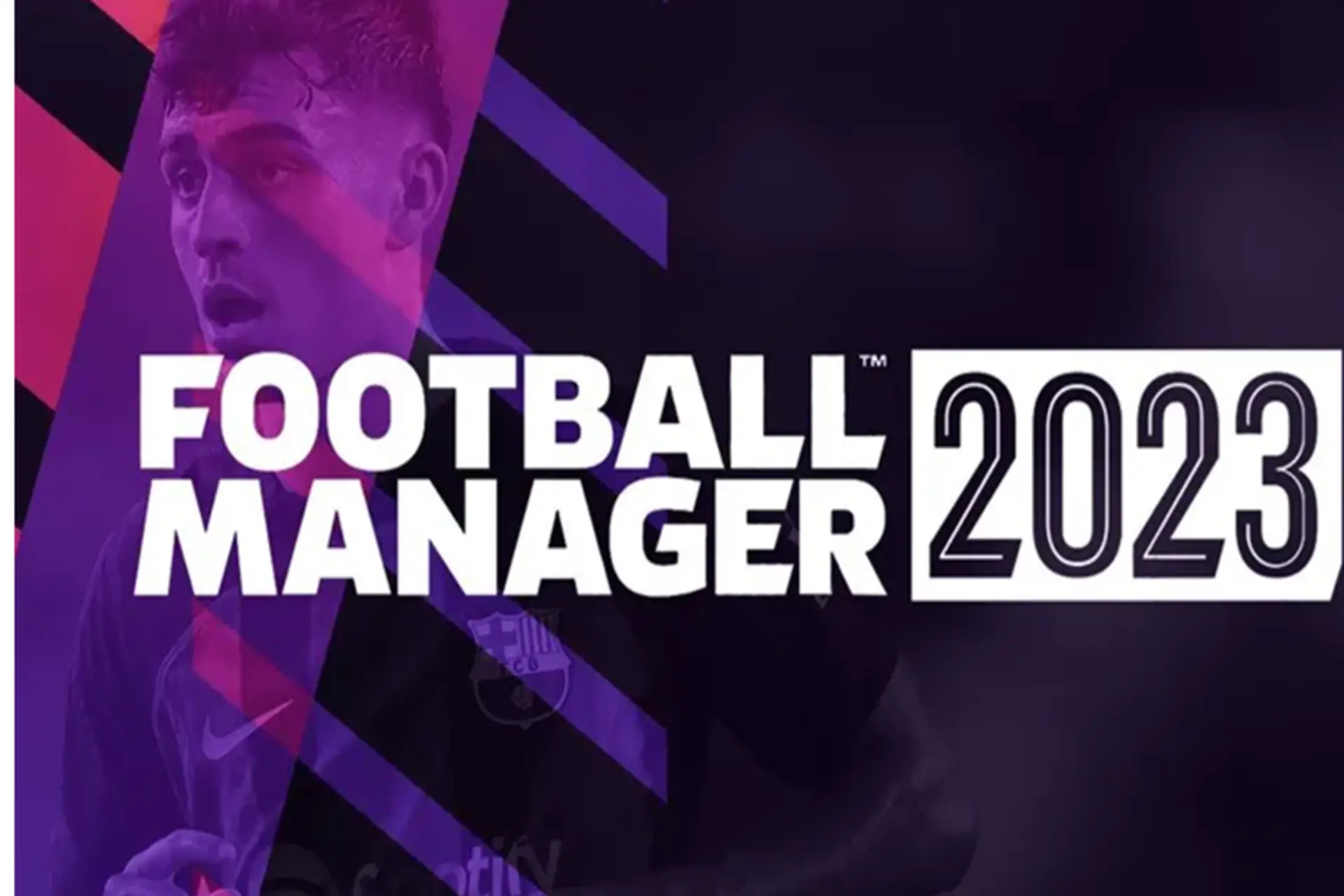 Football Manager 2023 – Trở thành “nhà cầm quân” tài ba với loạt thử thách chiến lược bóng đá siêu đỉnh