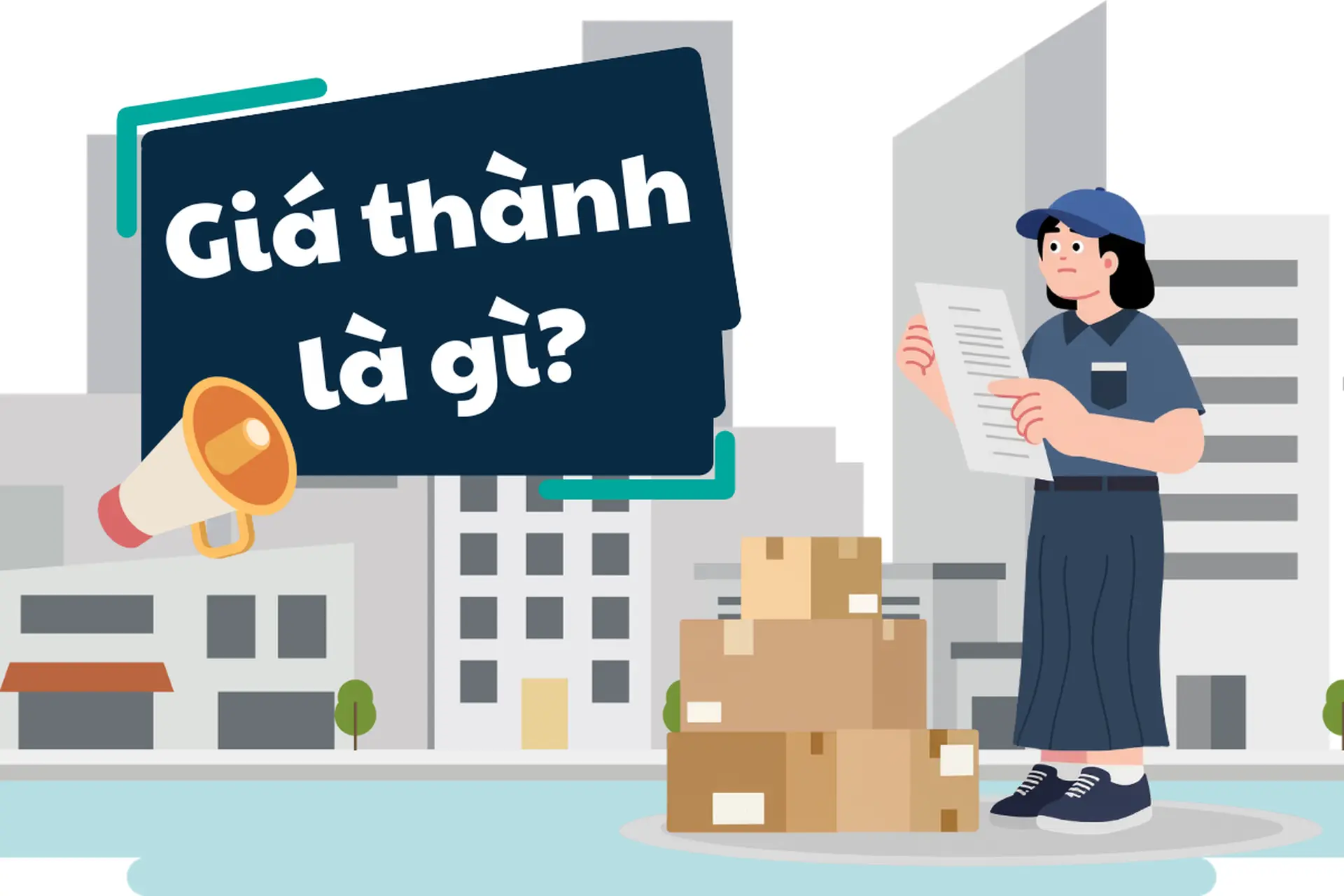 Giá thành là gì? Cách nhìn rõ chi phí ẩn phía sau mỗi sản phẩm trên thị trường