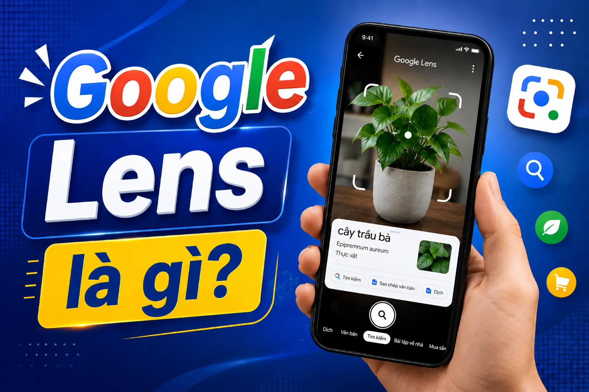 Google Lens là gì? Khám phá tính năng nổi bật và cách sử dụng trên điện thoại, máy tính
