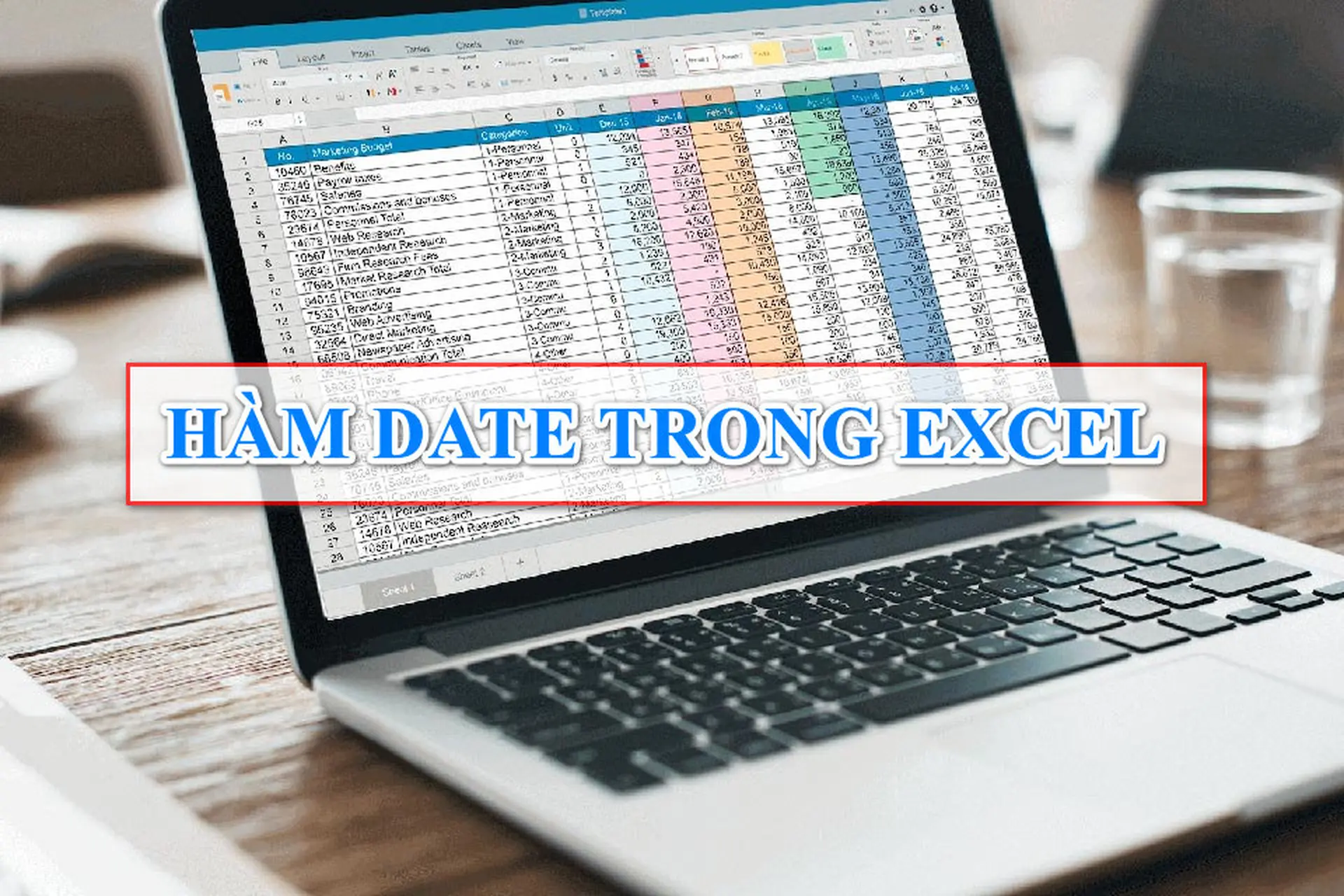 Bí quyết sử dụng hàm DATE trong Excel để xử lý dữ liệu ngày tháng chính xác