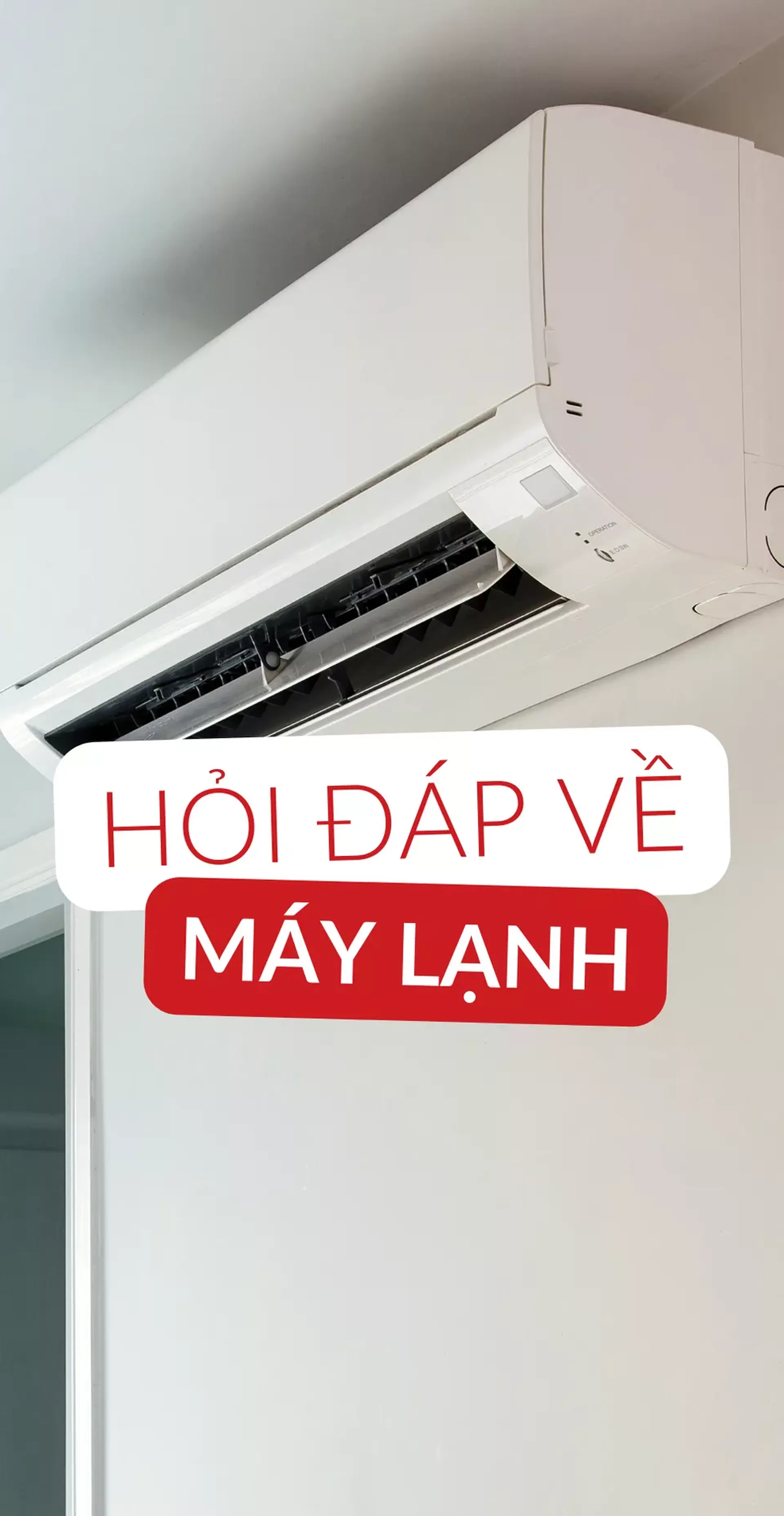 Những câu hỏi thường gặp về máy lạnh
