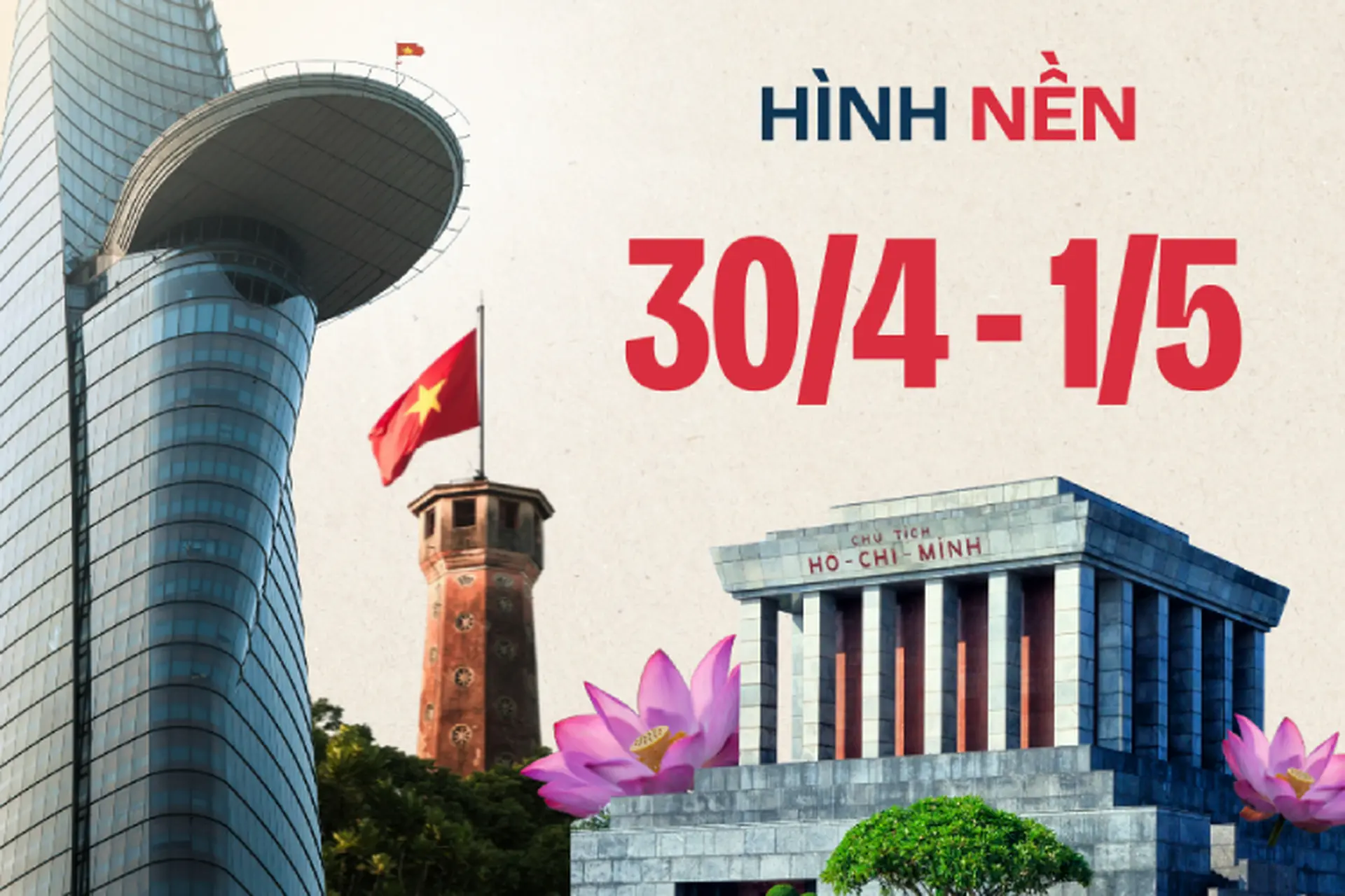 Hình nền 30/4 - 1/5 đẹp, ý nghĩa cho ngày Giải phóng miền Nam & Quốc tế Lao Động