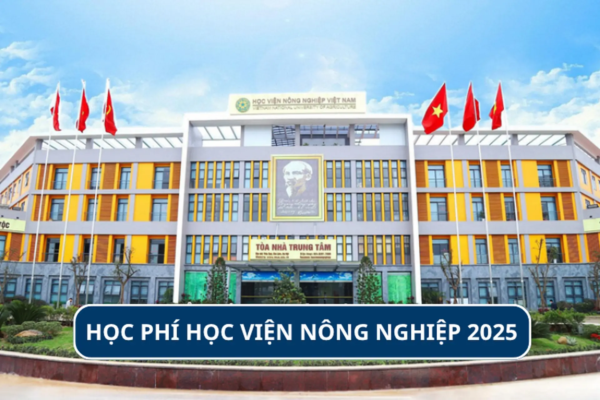 Học phí Học viện Nông Nghiệp 2025: Cập nhật mới nhất và những điều cần biết