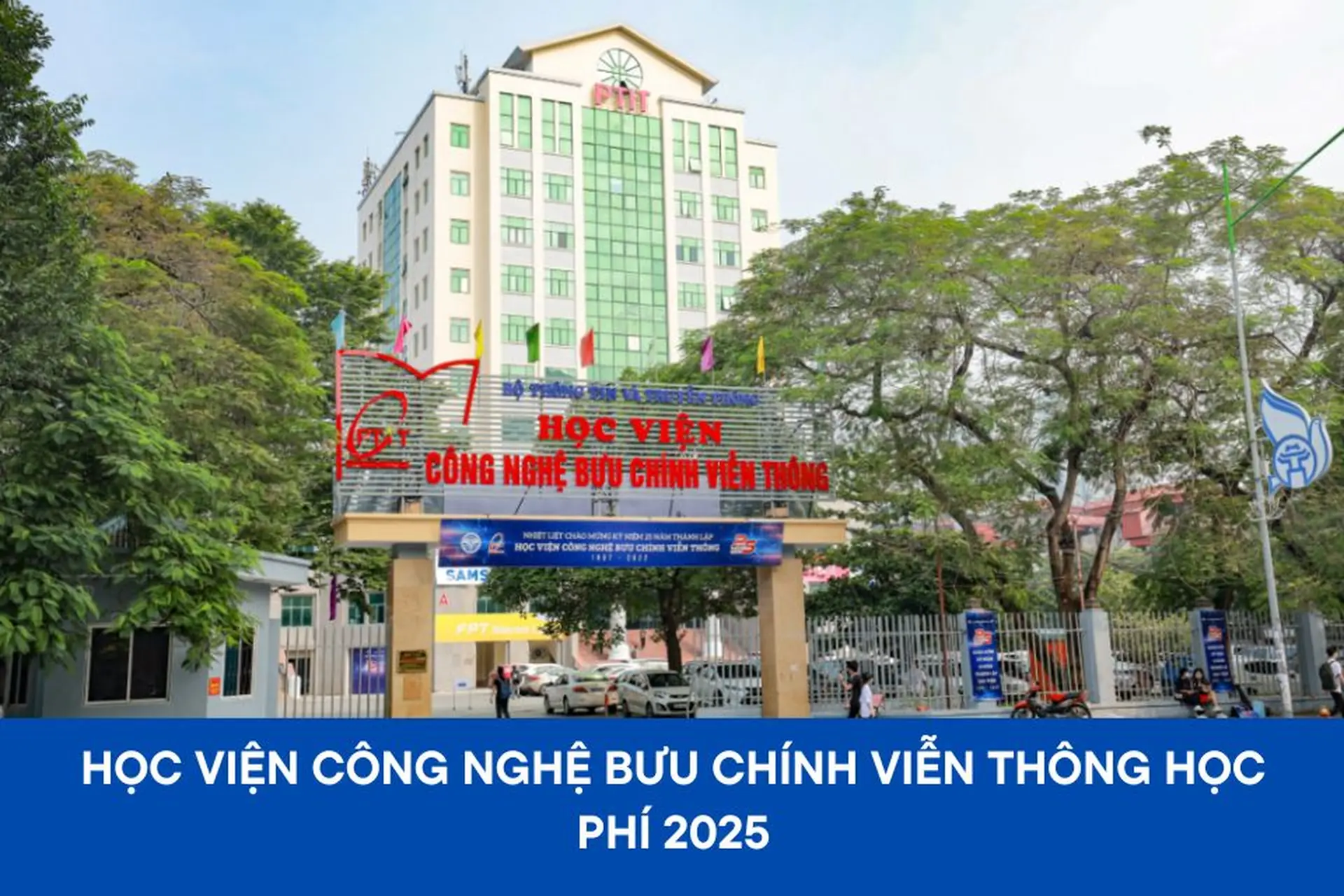 Cập nhật thông tin mới nhất Học viện Công nghệ Bưu chính Viễn thông học phí 2025