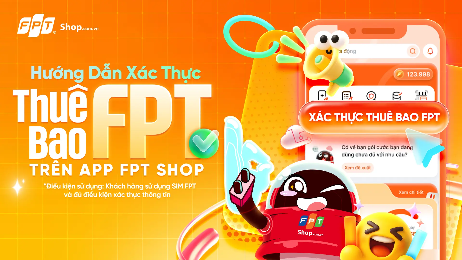 Hướng dẫn xác thực thuê bao SIM FPT để tránh gián đoạn liên lạc theo quy định mới