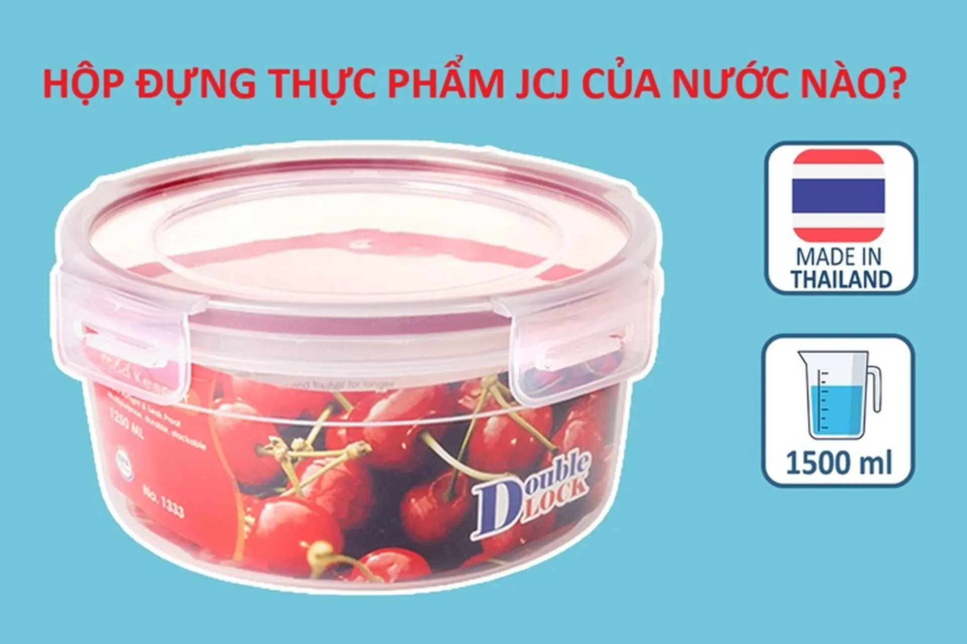 Hộp đựng thực phẩm JCJ của nước nào? Ưu điểm, nhược điểm và có nên mua không?