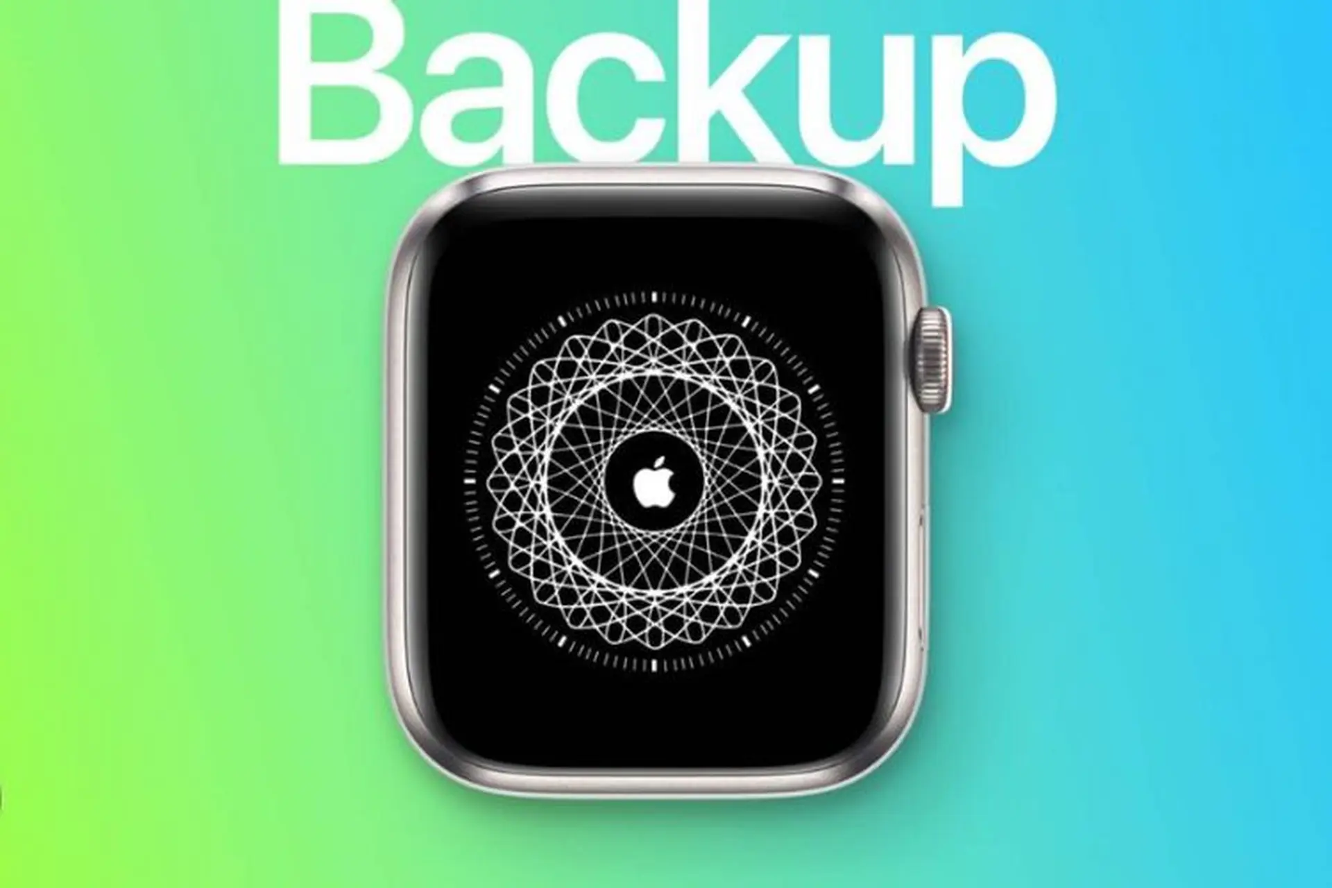 Hướng dẫn khôi phục Apple Watch từ bản sao lưu nhanh chóng và đơn giản nhất