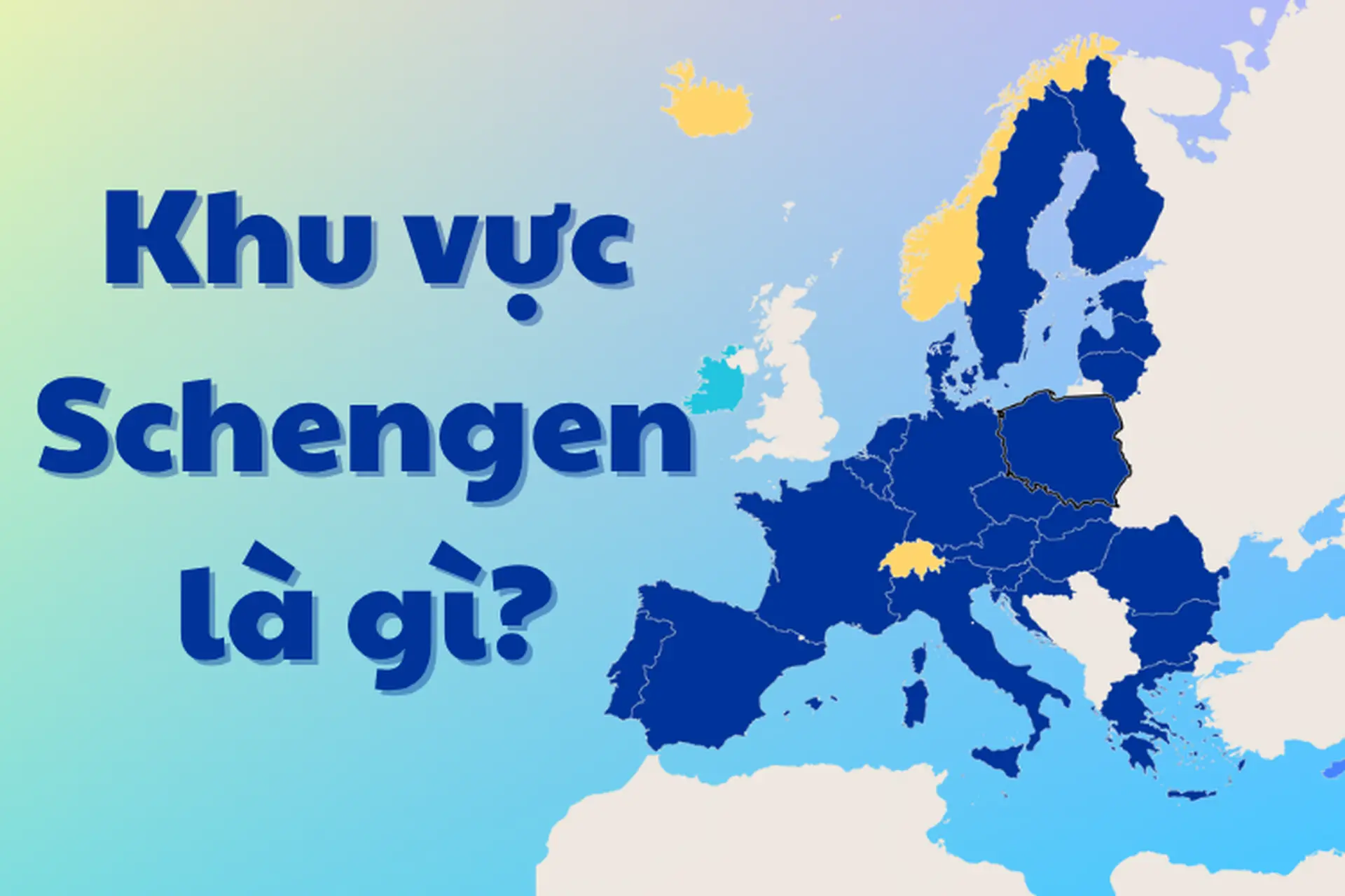 Khu vực Schengen là gì? Những điều bạn nên biết về "tấm vé thông hành vàng" nếu muốn du lịch châu Âu