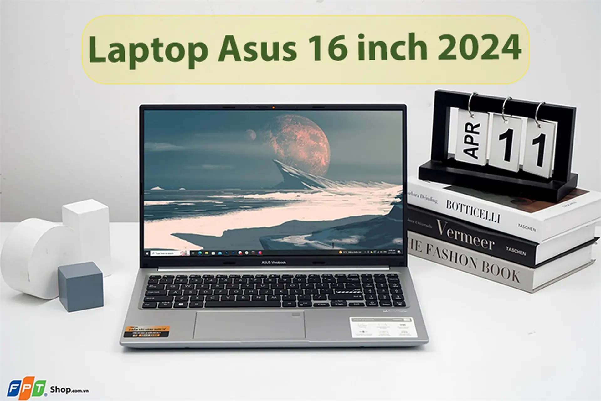 Đâu là những laptop Asus 16 inch 2024 giá tốt và đáng mua? Gợi ý 5 sản phẩm phù hợp dành cho bạn