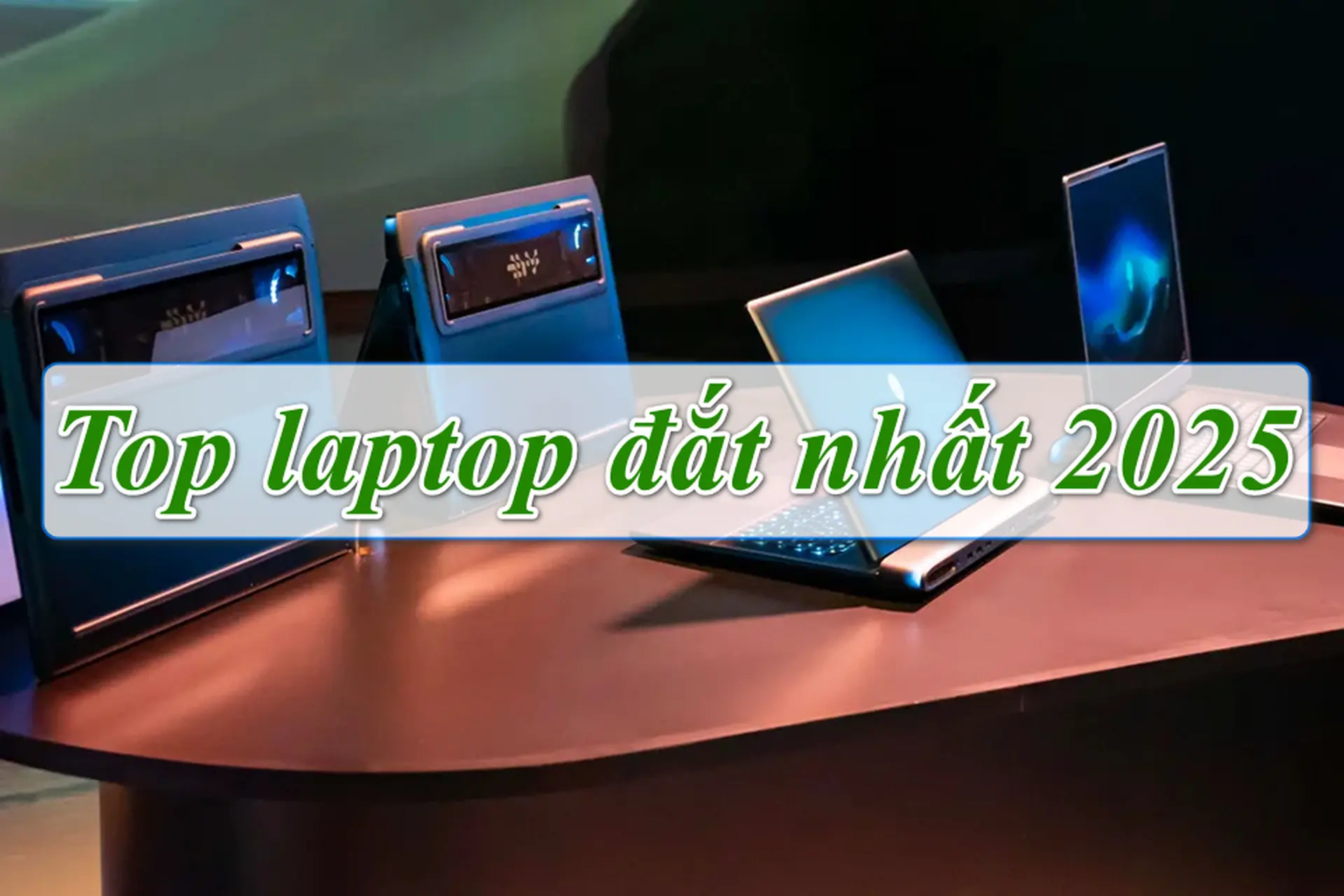 Khám phá top laptop đắt nhất tại FPT Shop năm 2025: Có gì xứng đáng để "chốt đơn"?