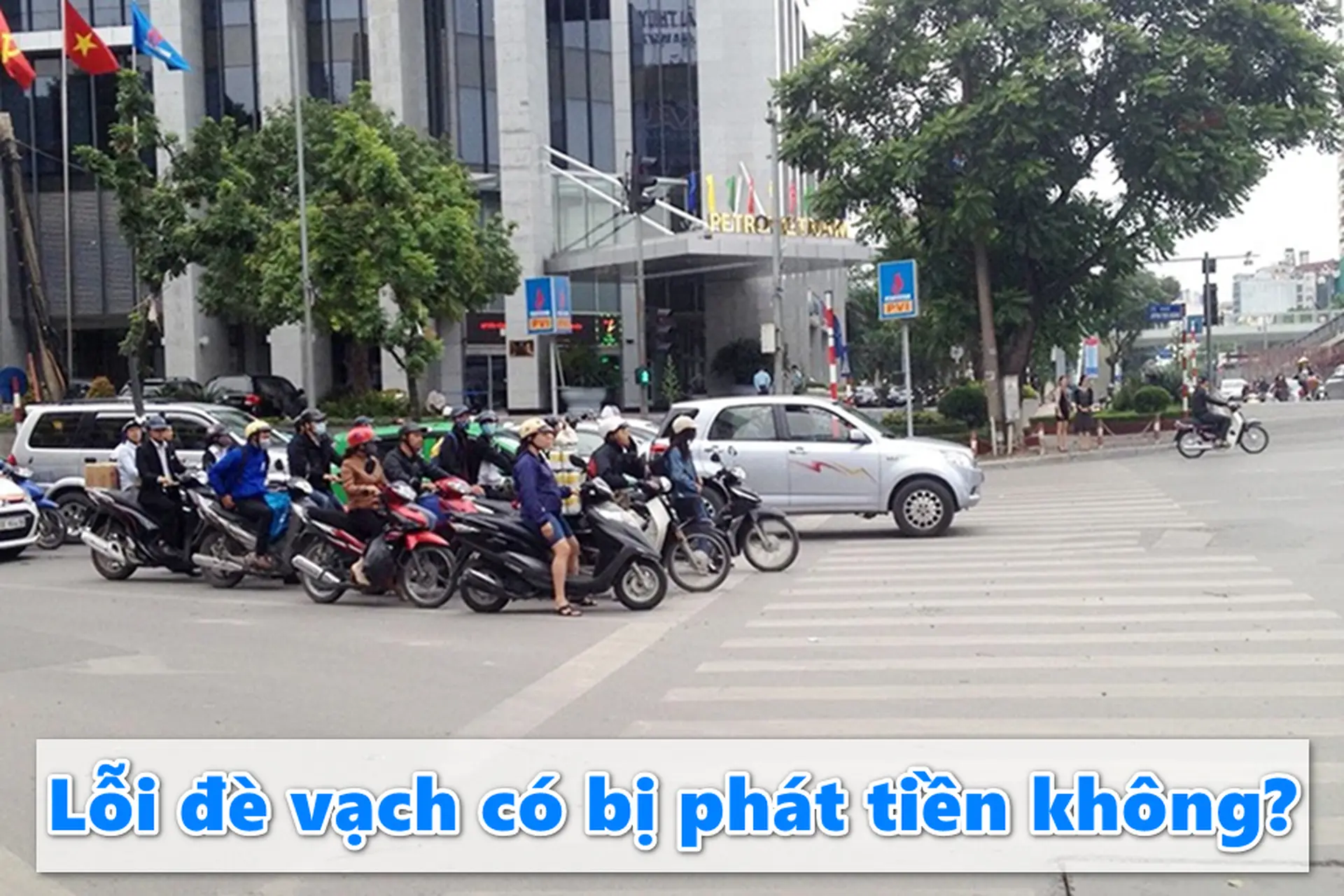 Lỗi đè vạch khi tham gia giao thông: Mức xử phạt chi tiết cho xe máy, ô tô vào năm 2025