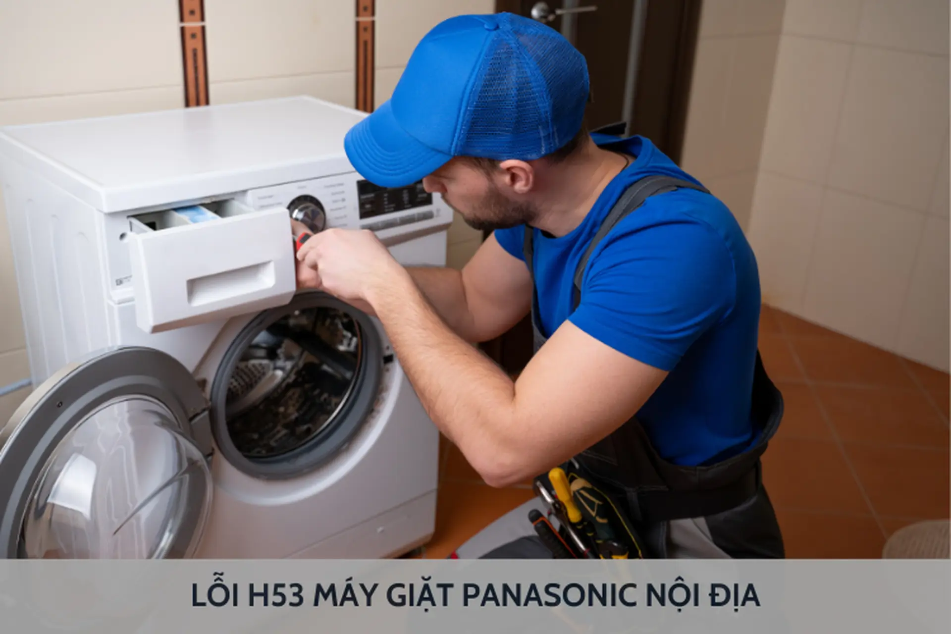 Lỗi H53 máy giặt Panasonic nội địa: Đâu là nguyên nhân và cách xử lý hiệu quả?