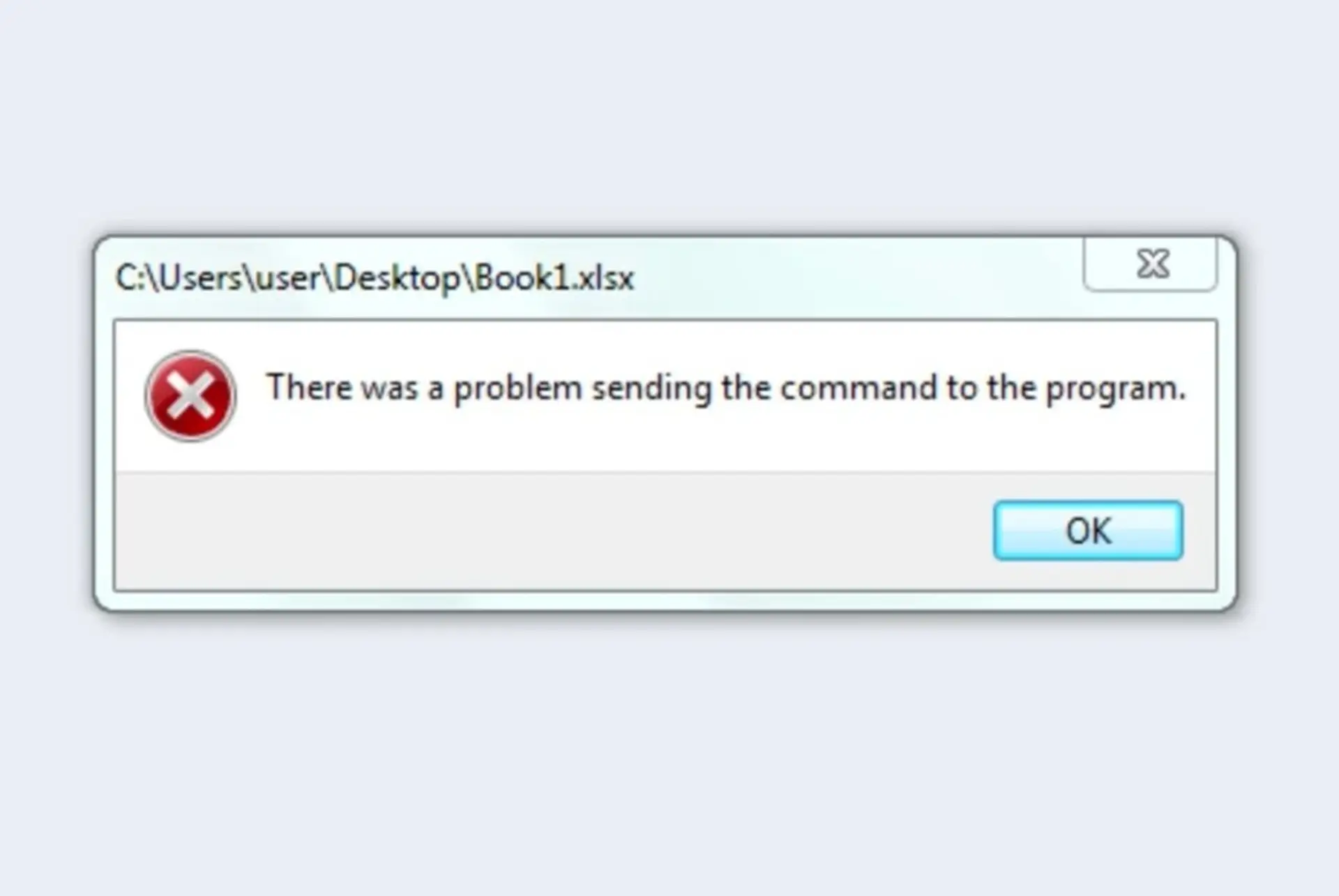 Cách sửa lỗi There was a problem sending a command to the program trong Excel