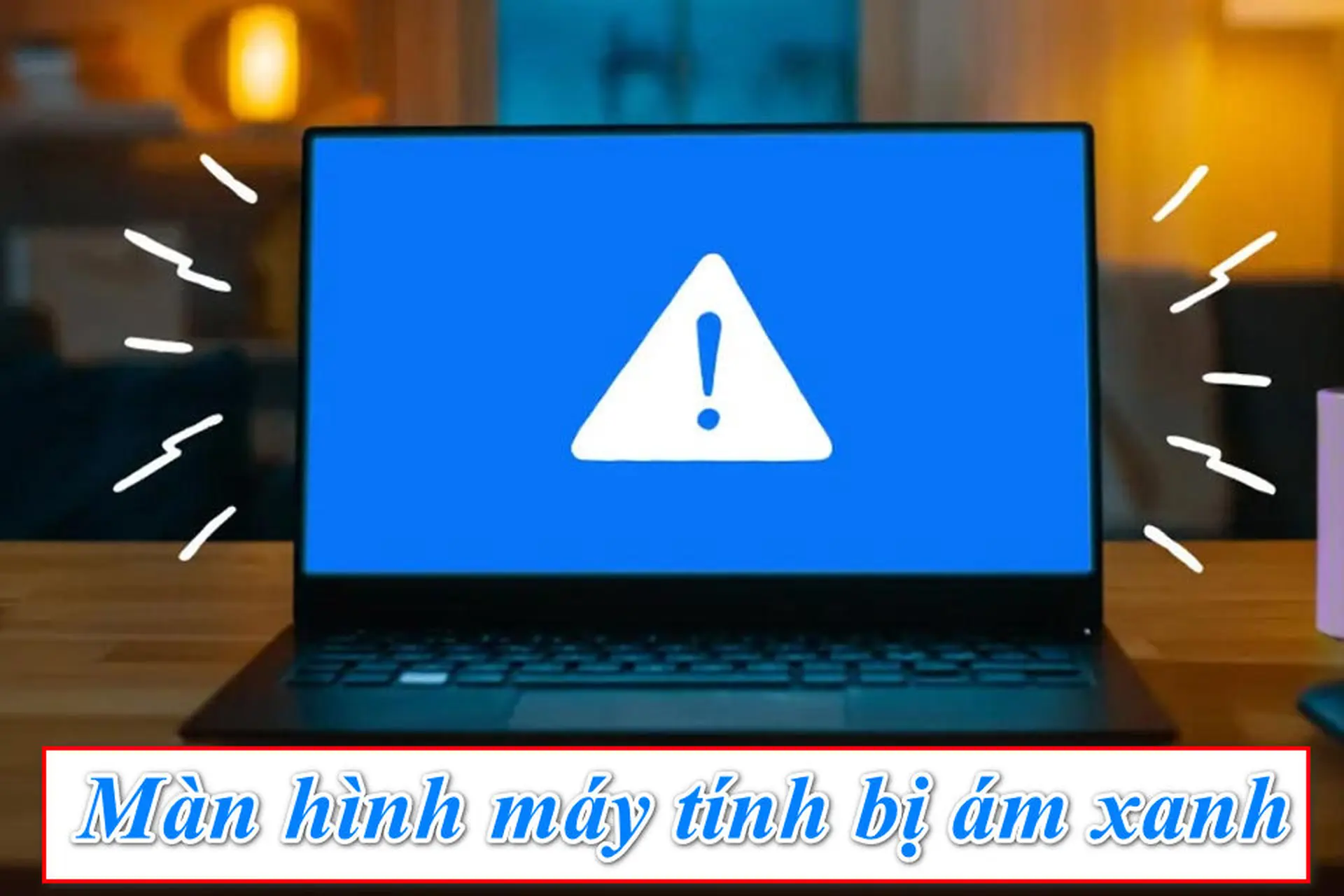 Màn hình máy tính bị ám xanh: Tìm hiểu nguyên nhân và cách khắc phục hiệu quả