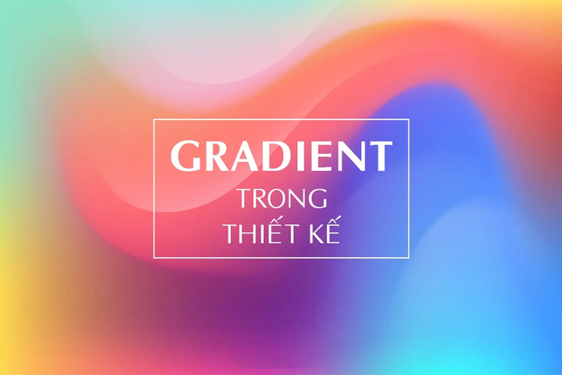 Tạo màu Gradient: Công cụ không thể thiếu cho mọi nhà thiết kế đồ họa