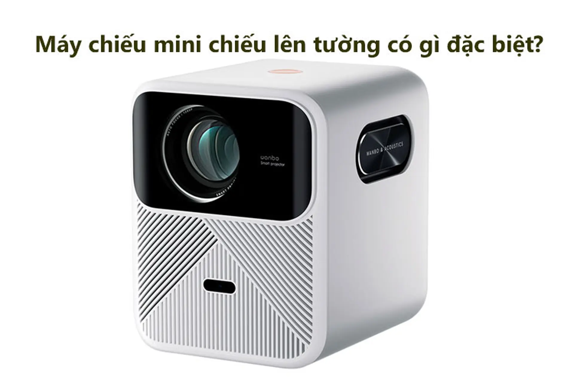 Máy chiếu mini chiếu lên tường - Xu hướng giải trí hiện đại tại nhà mà chắc chắn bạn sẽ thích!