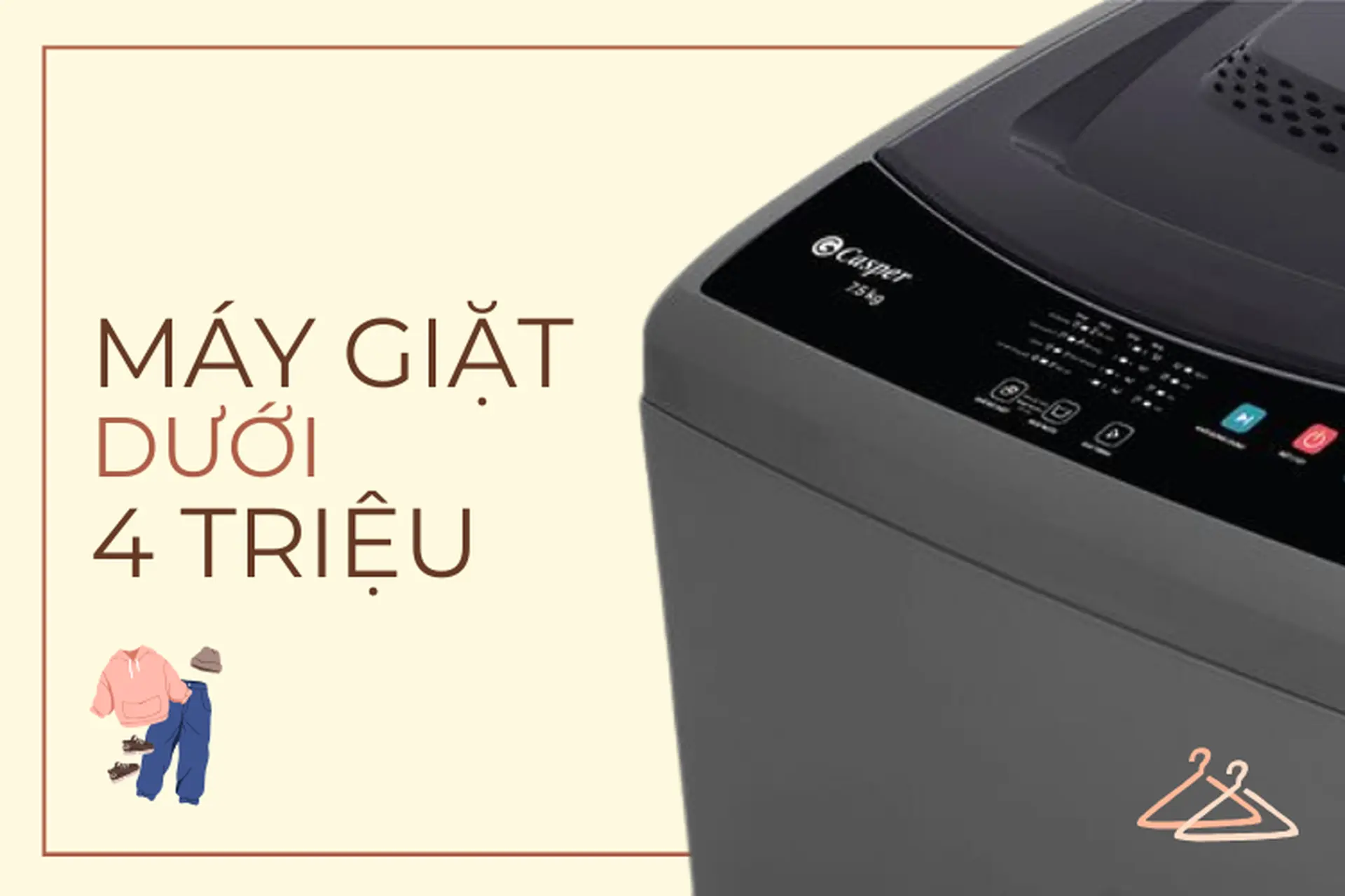 Tổng hợp 5 máy giặt dưới 4 triệu giá rẻ, phù hợp cho gia đình có ngân sách hạn chế